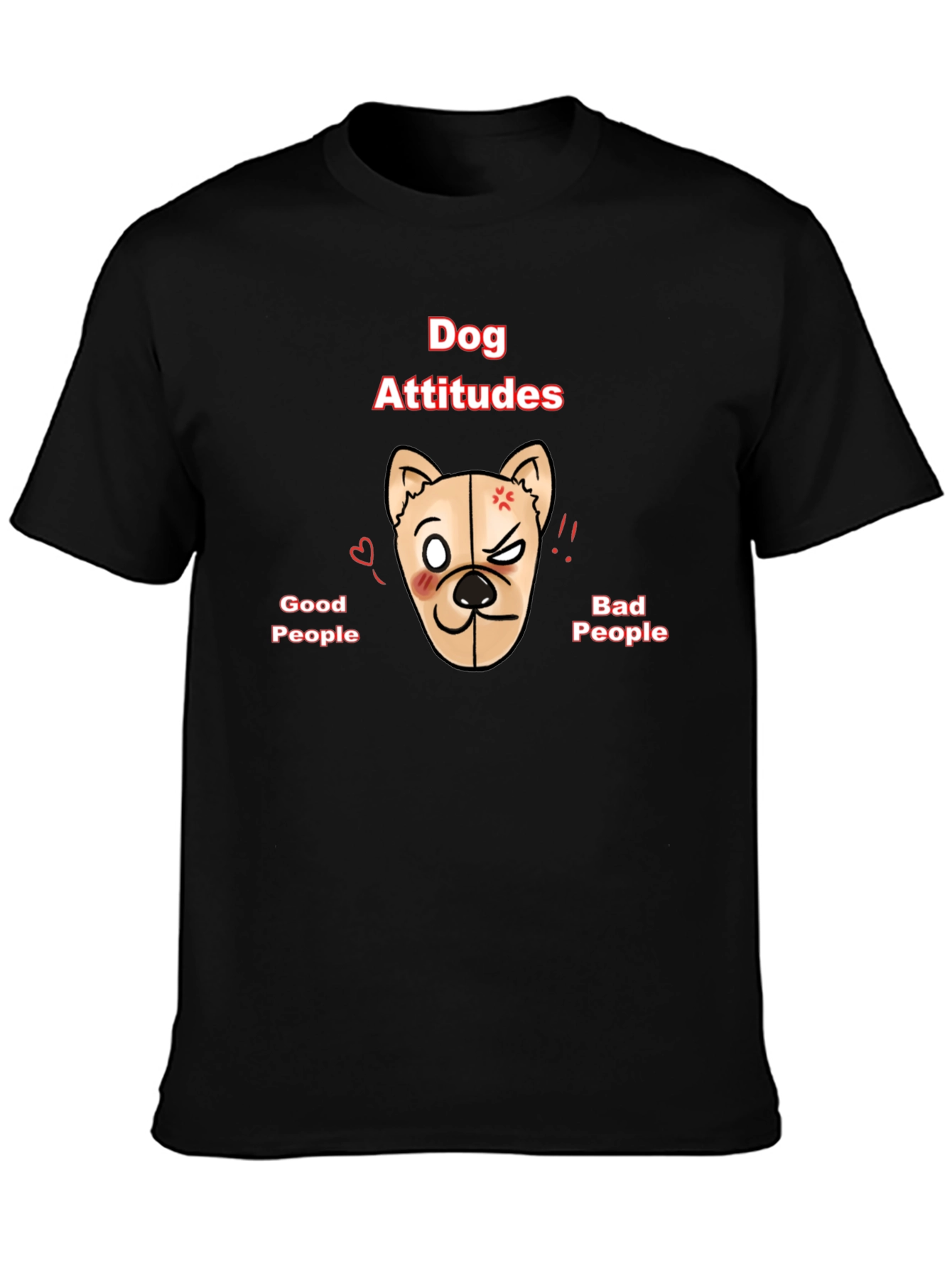 Dog Attitudes Graphic T-Shirt
