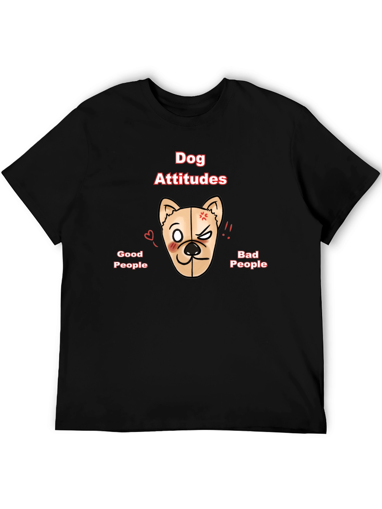 Dog Attitudes Graphic T-Shirt