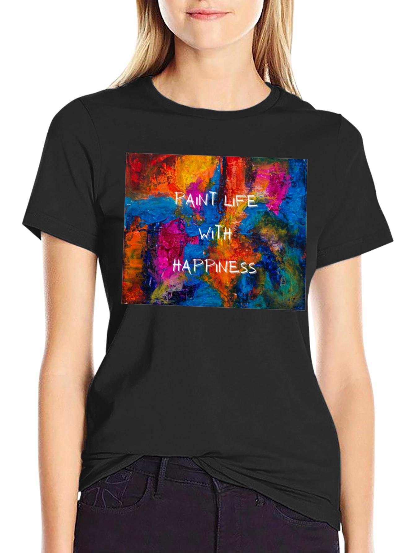 Paint Life With Happiness Graphic Tee
