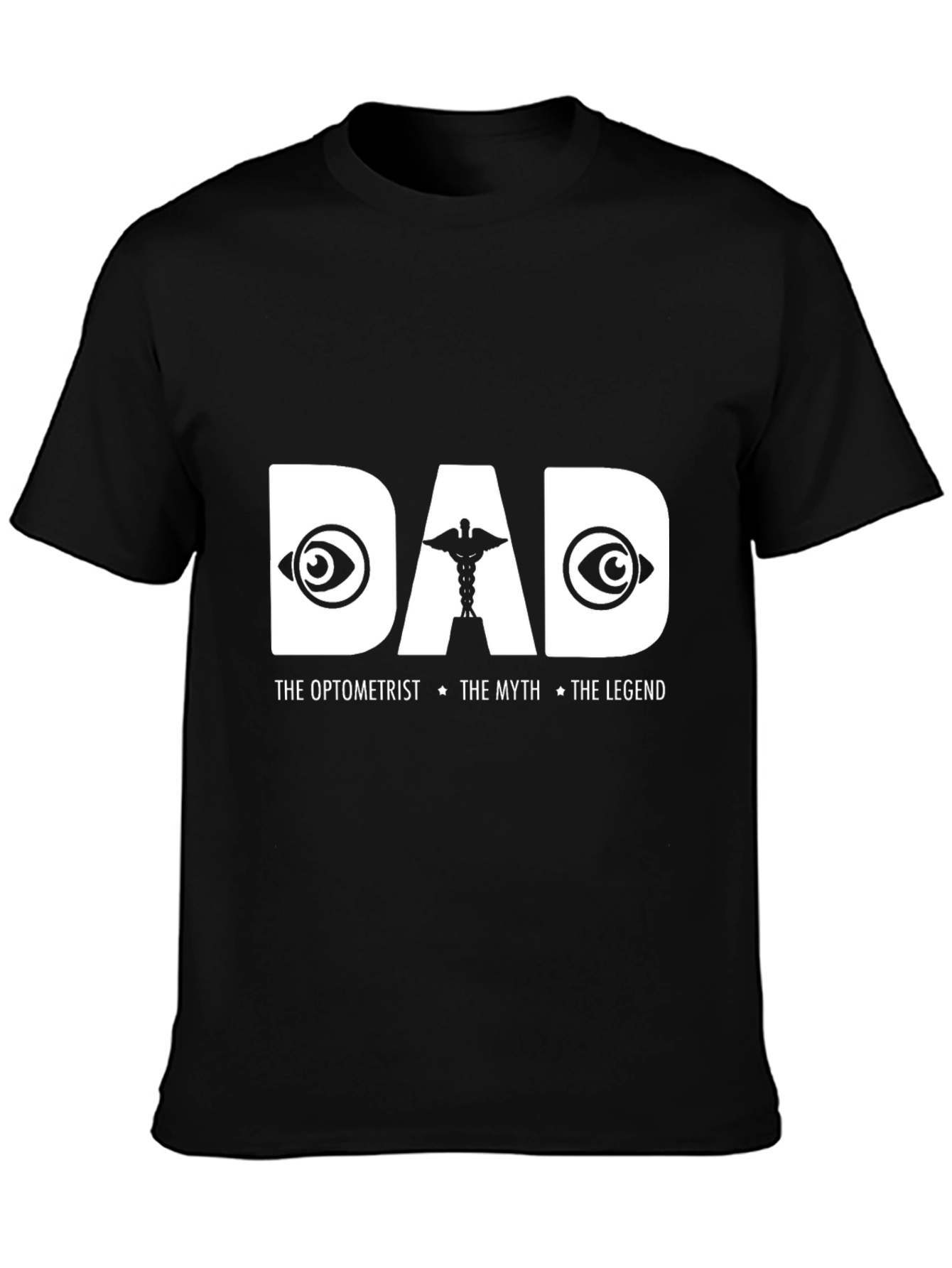 DAD The Optometrist T-Shirt - Legend Dad Gift
