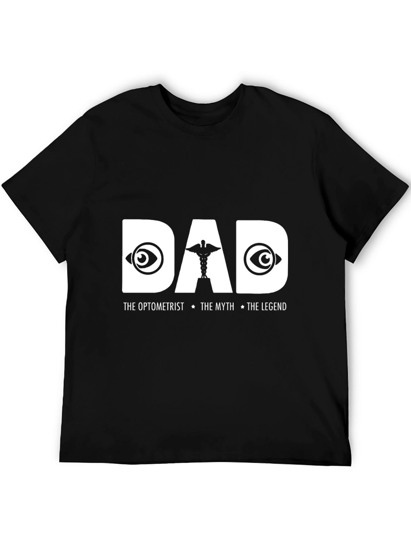 DAD The Optometrist T-Shirt - Legend Dad Gift