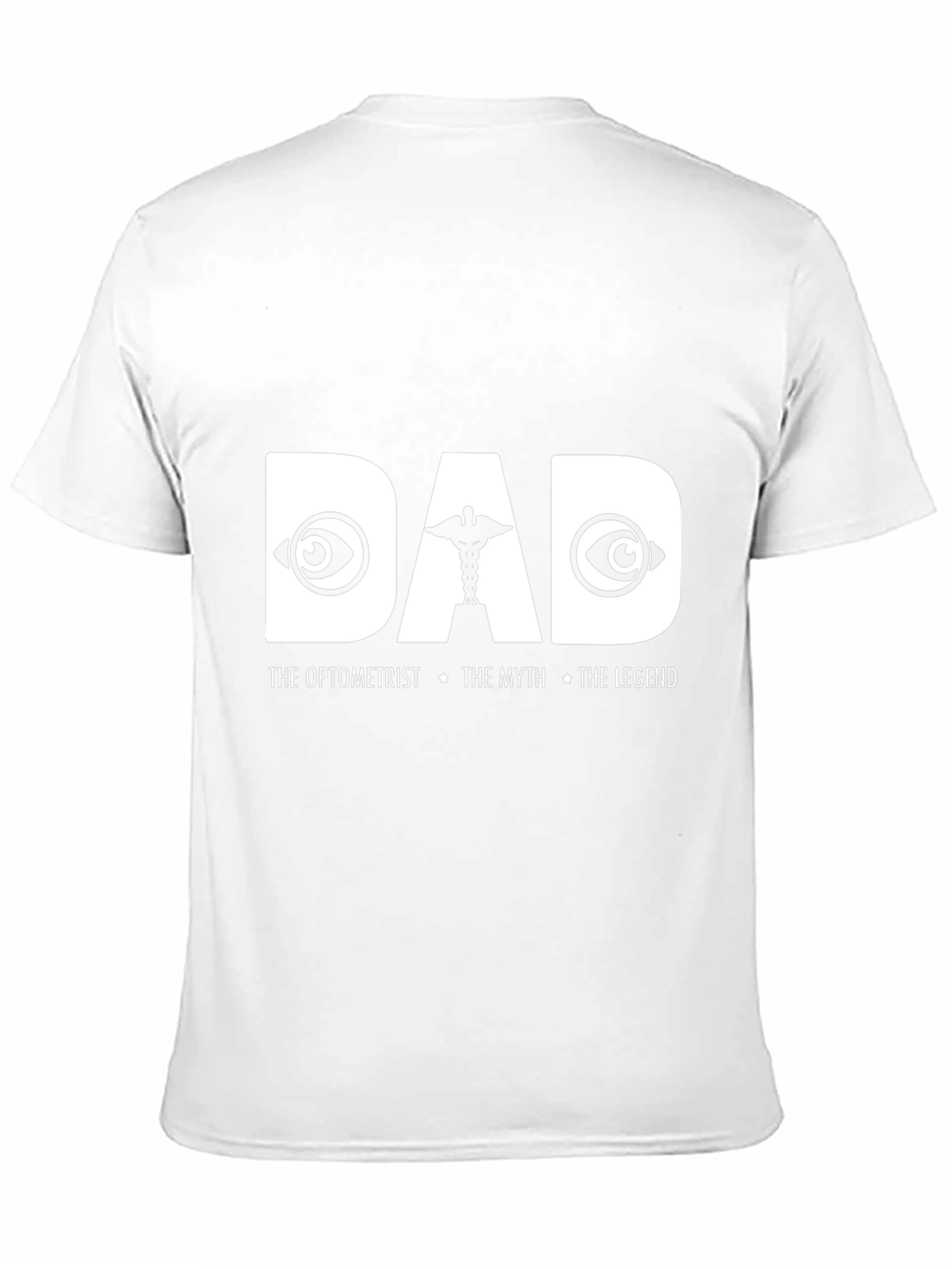 DAD The Optometrist T-Shirt - Legend Dad Gift