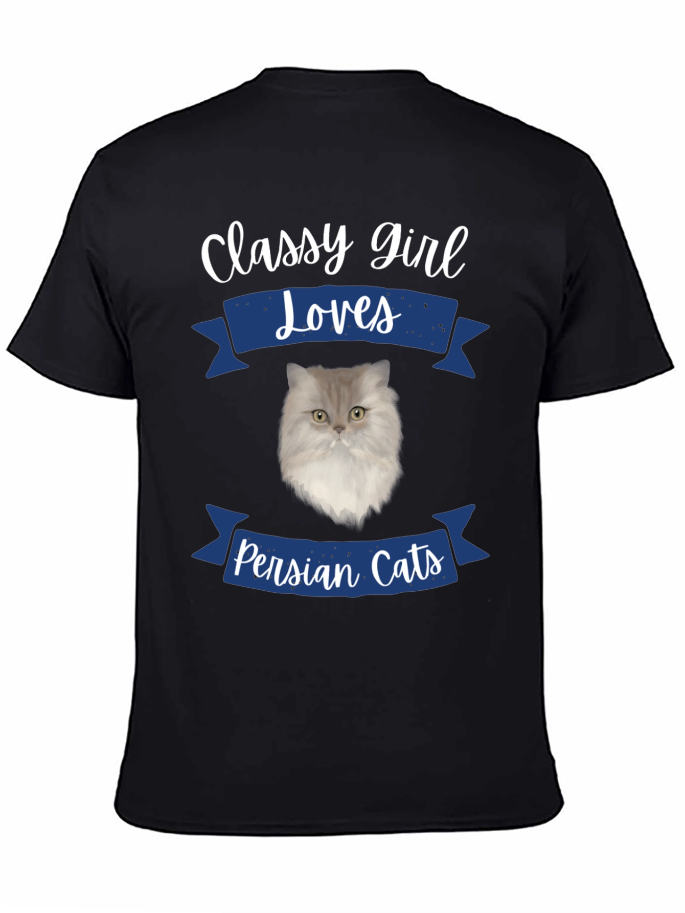 Classy Girl Loves Persian Cats T-Shirt