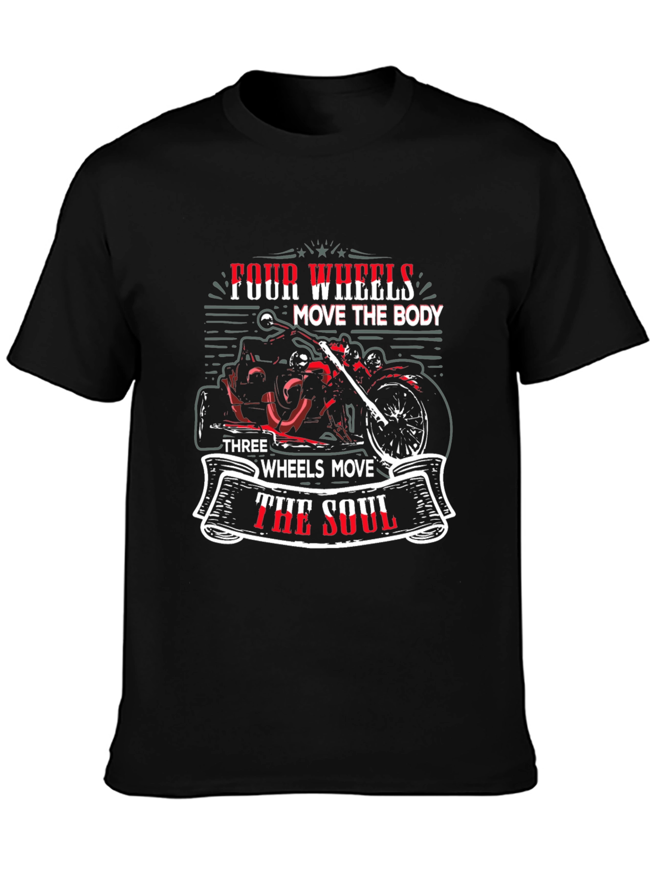 Motorcycle Soul T-Shirt: Three Wheels Move The Soul