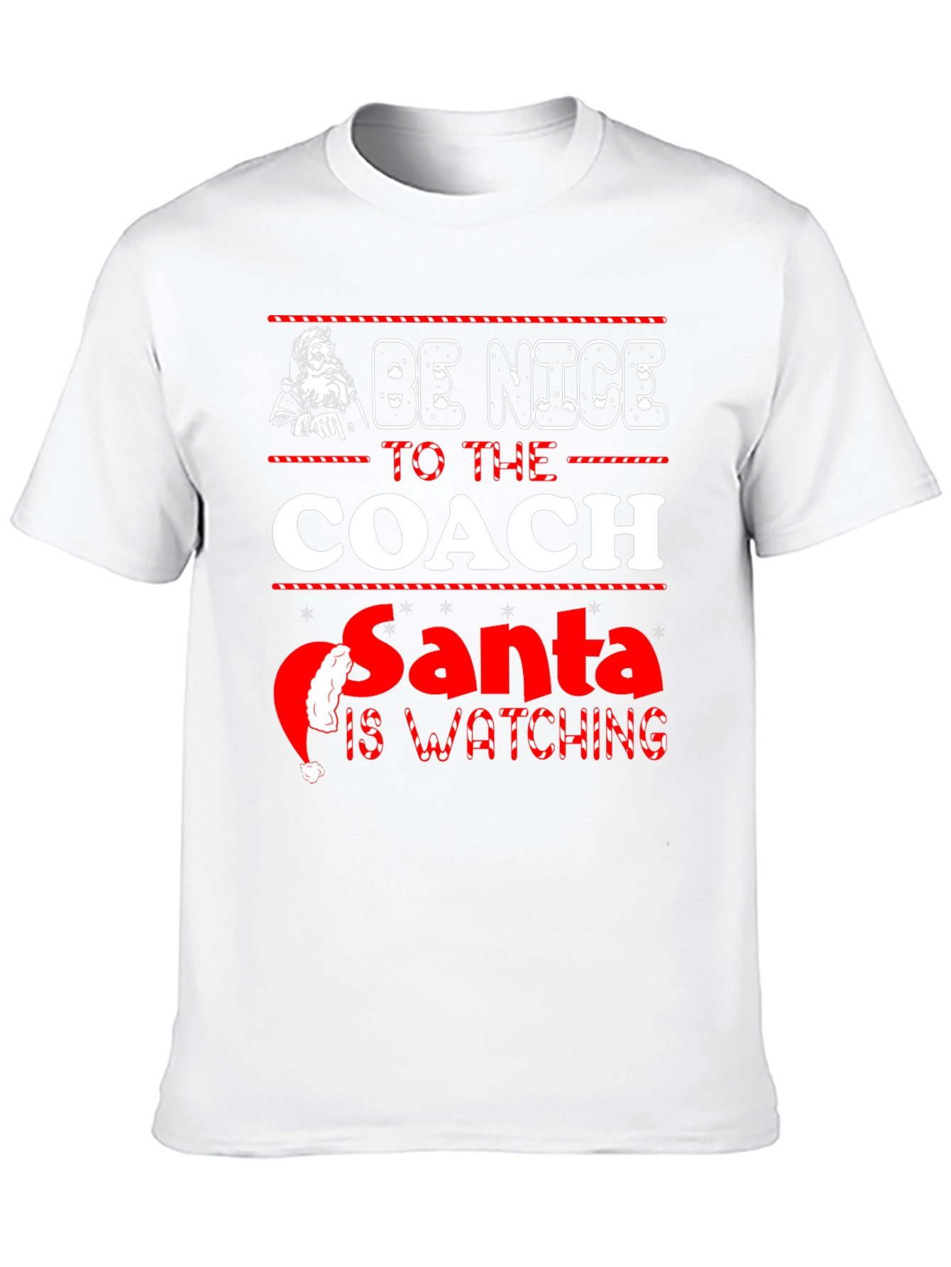 Be Nice to the Coach Santa T-Shirt
