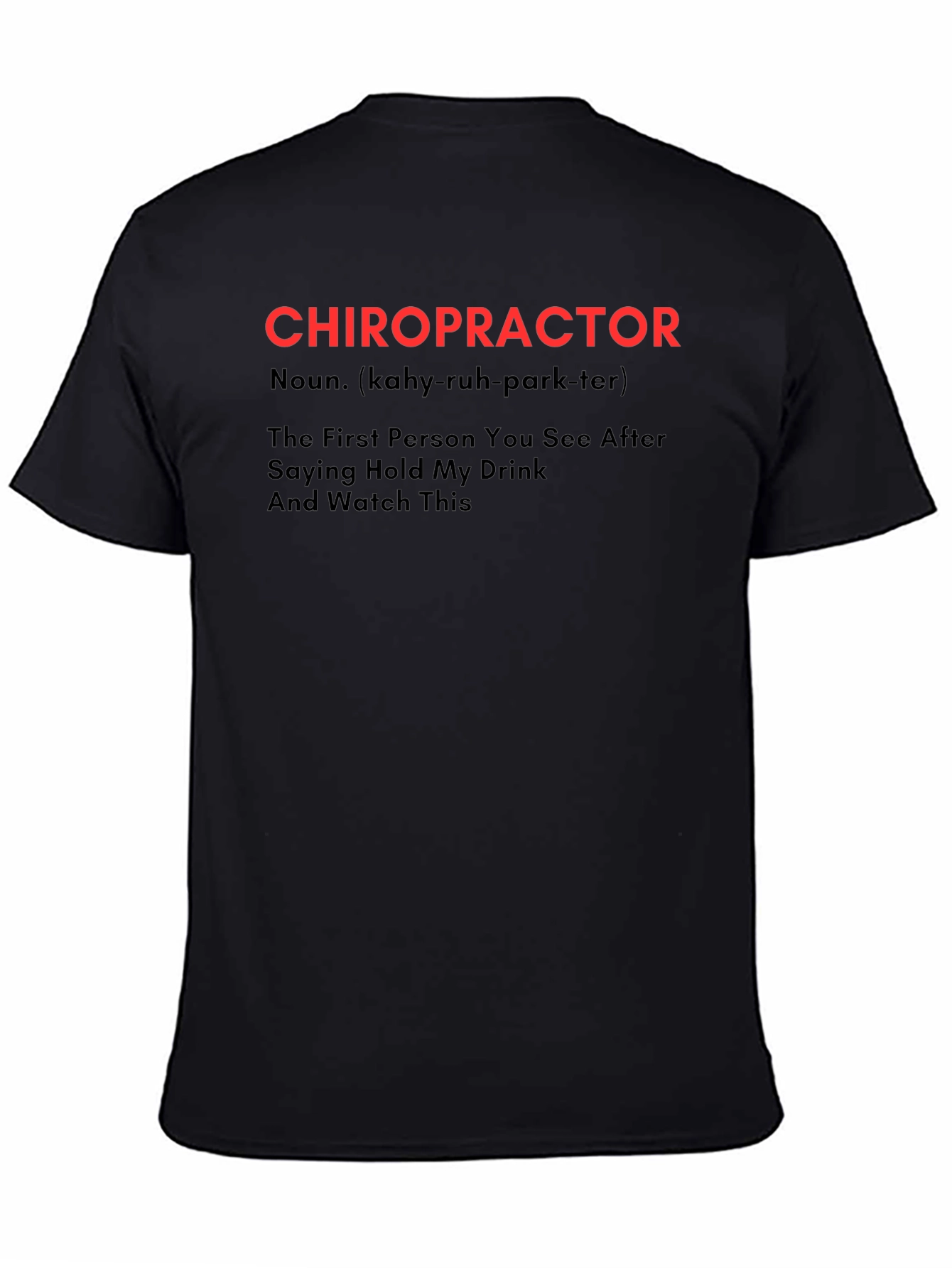 Chiropractor Definition T-Shirt