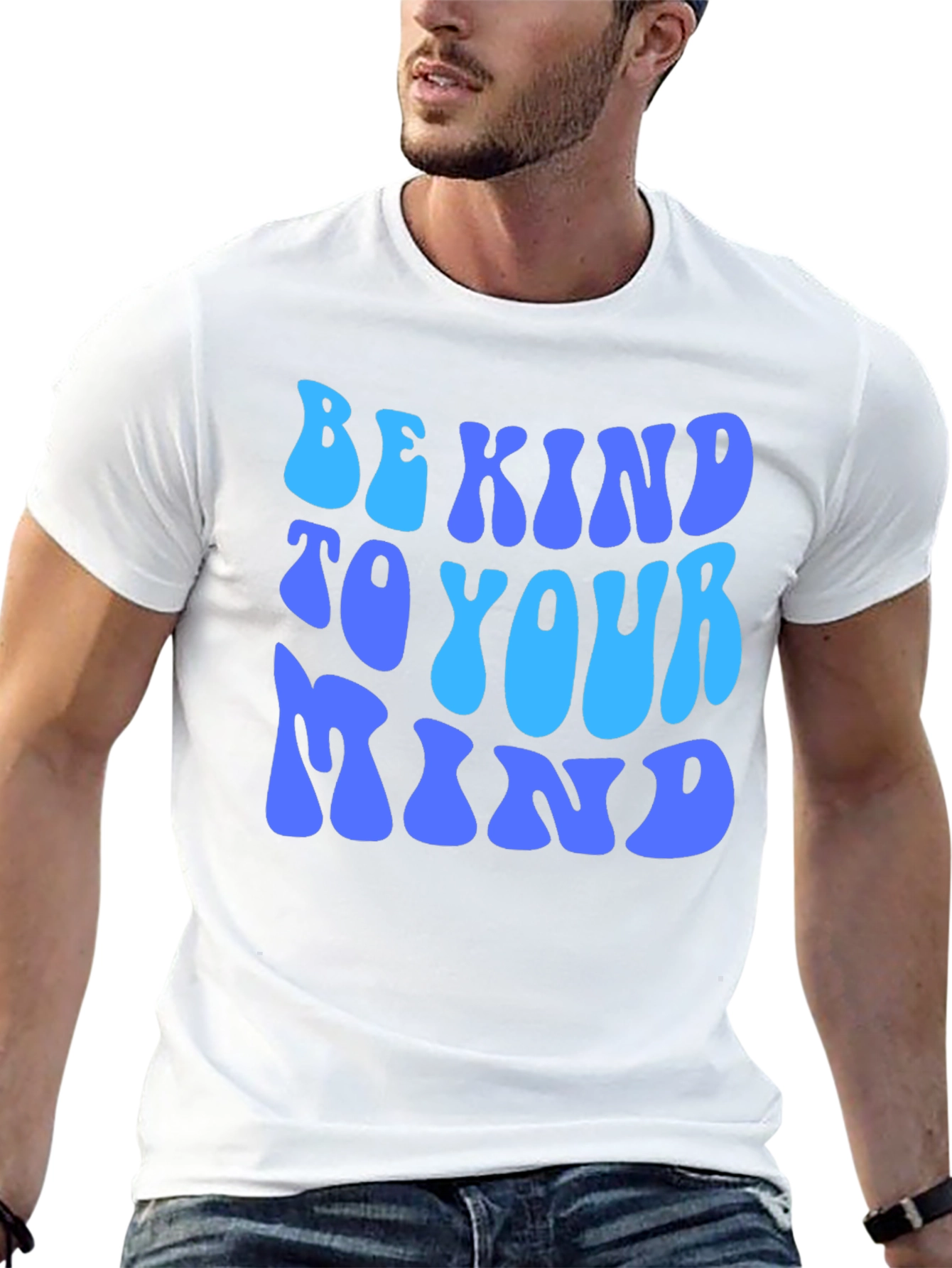 Be Kind to Your Mind T-Shirt - Positive Message