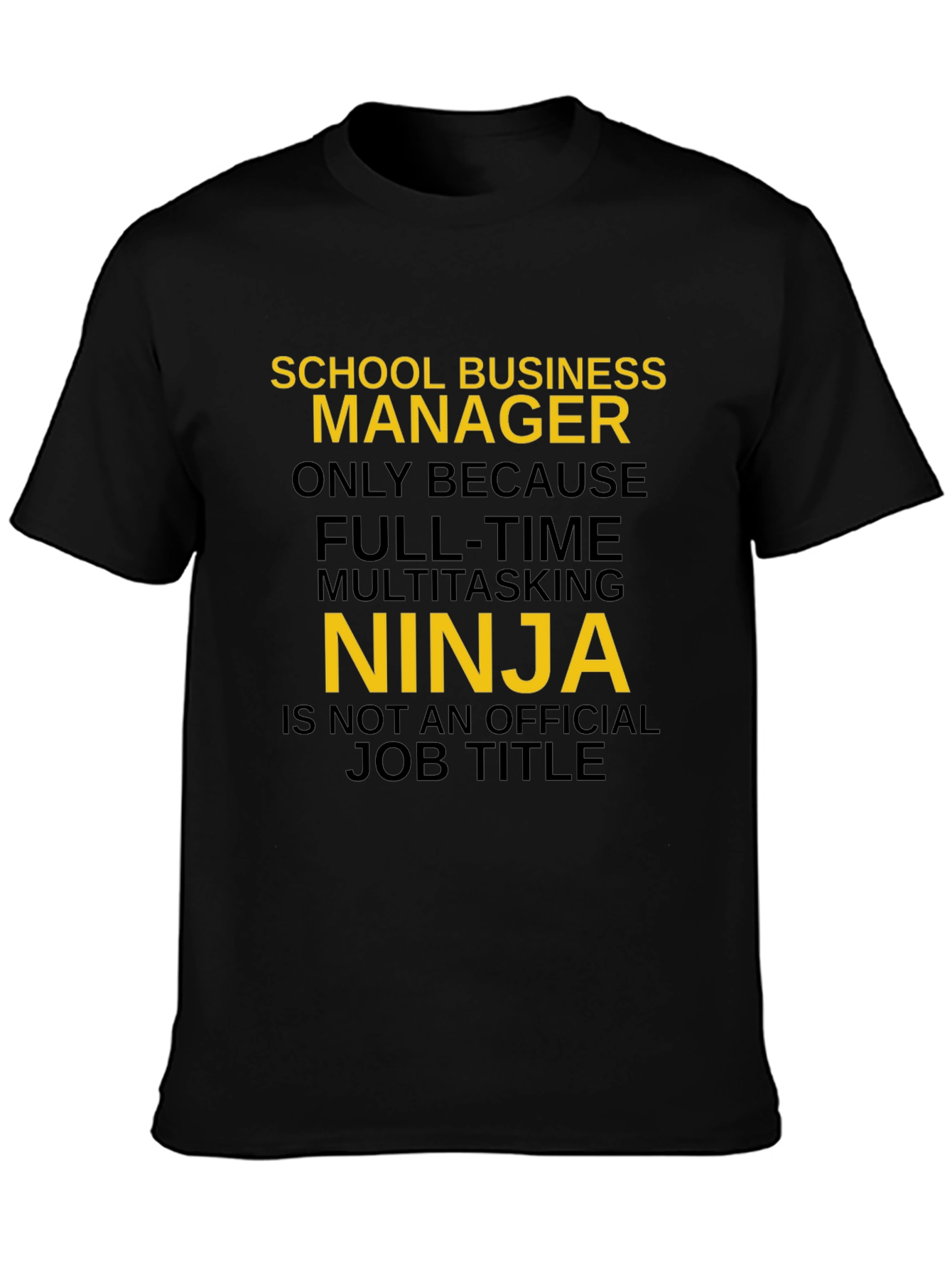 School Business Manager Ninja Graphic T-Shirt