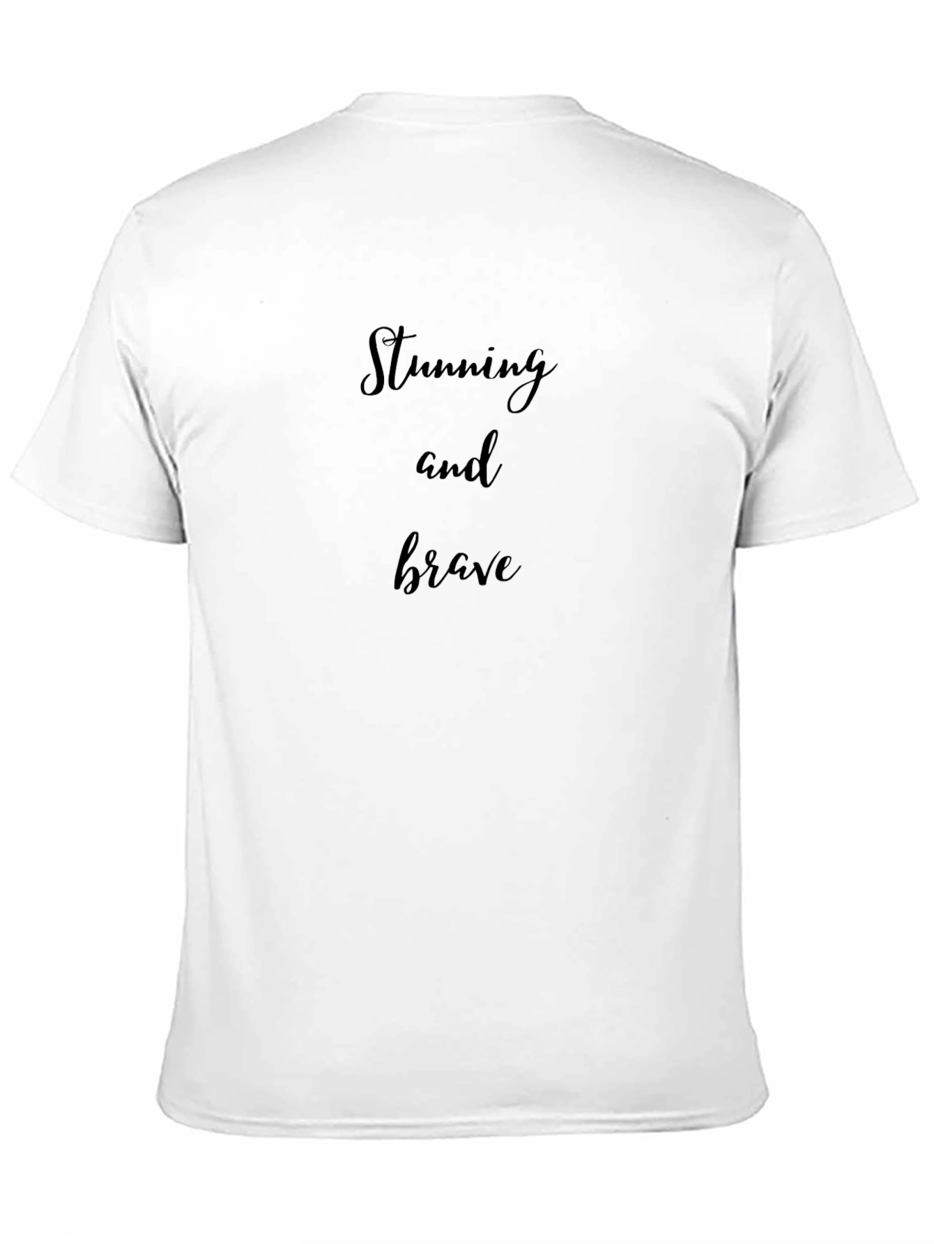 Stunning and Brave Graphic Tee - Unisex Black T-Shirt