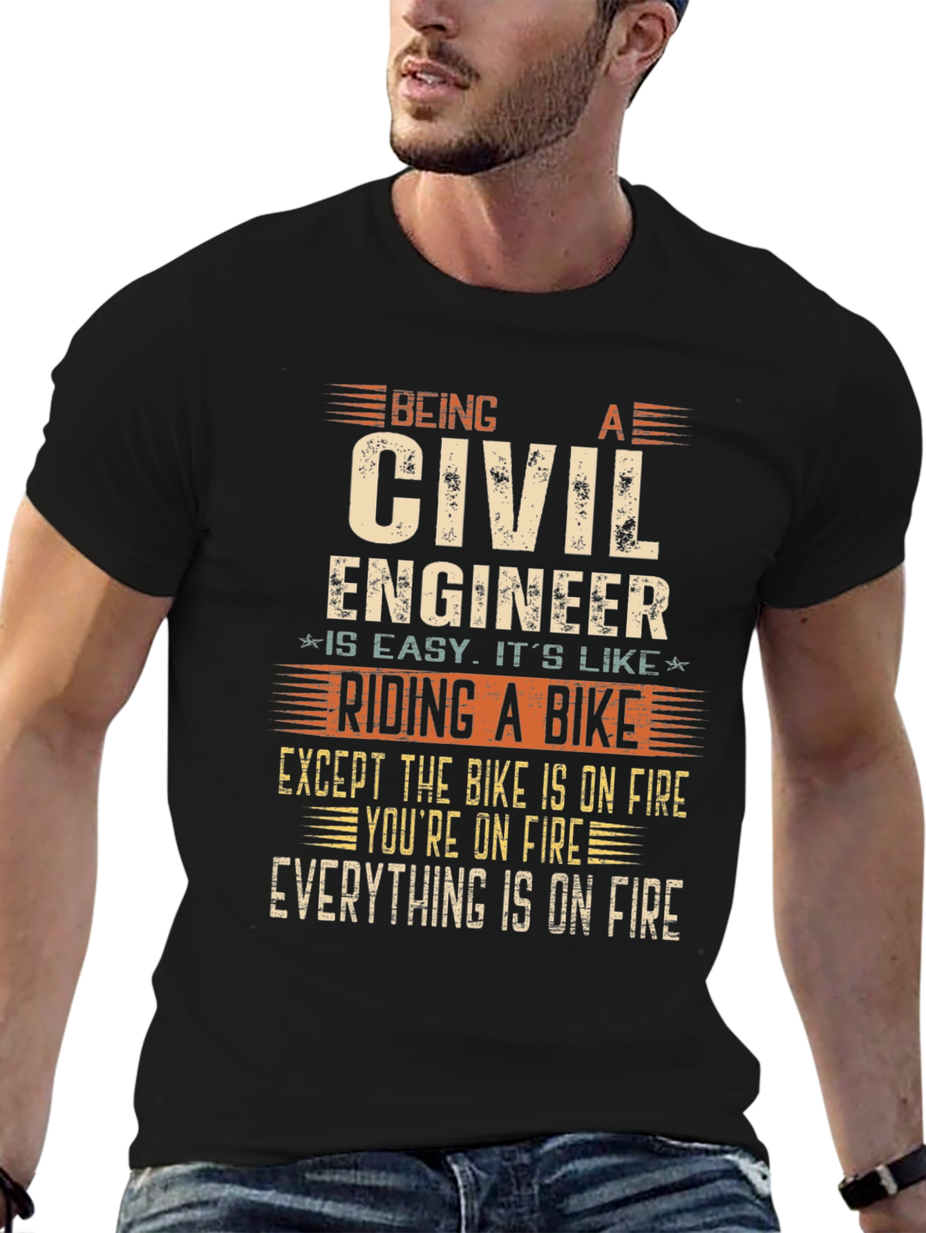 Civil Engineer On Fire T-Shirt - Funny Engineering Tee