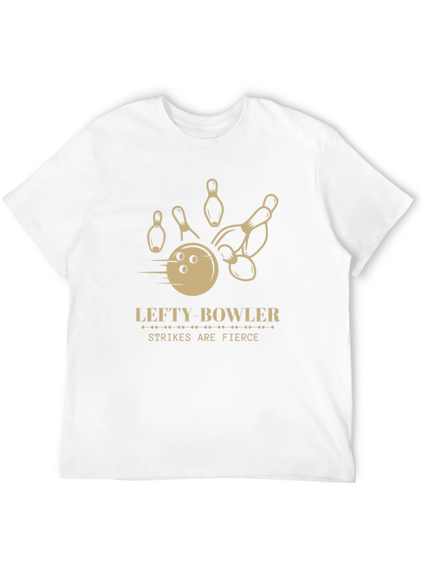 Lefty Bowler Strikes are Fierce T-Shirt