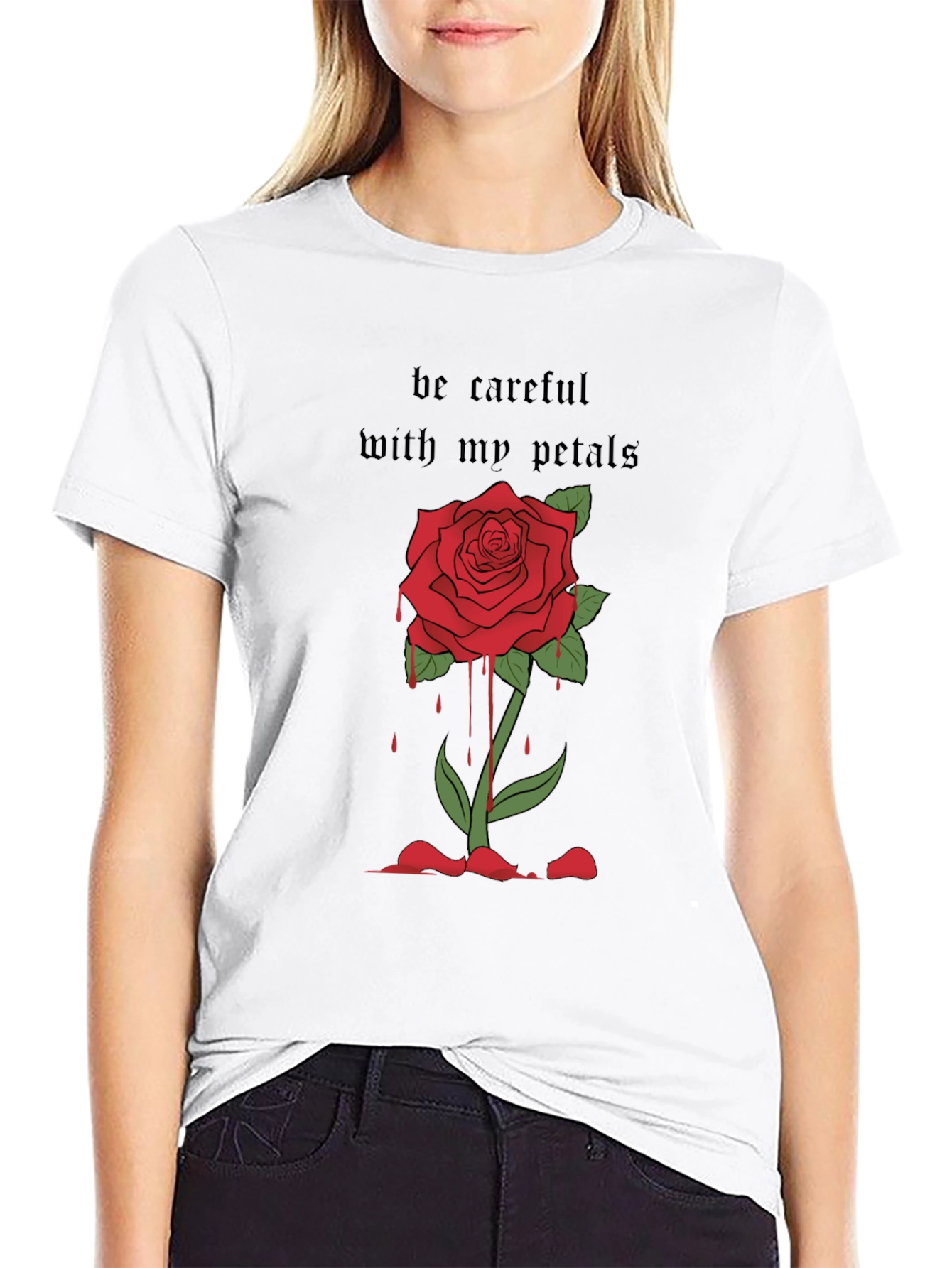 Rose Graphic Tee - Be Careful With My Petals