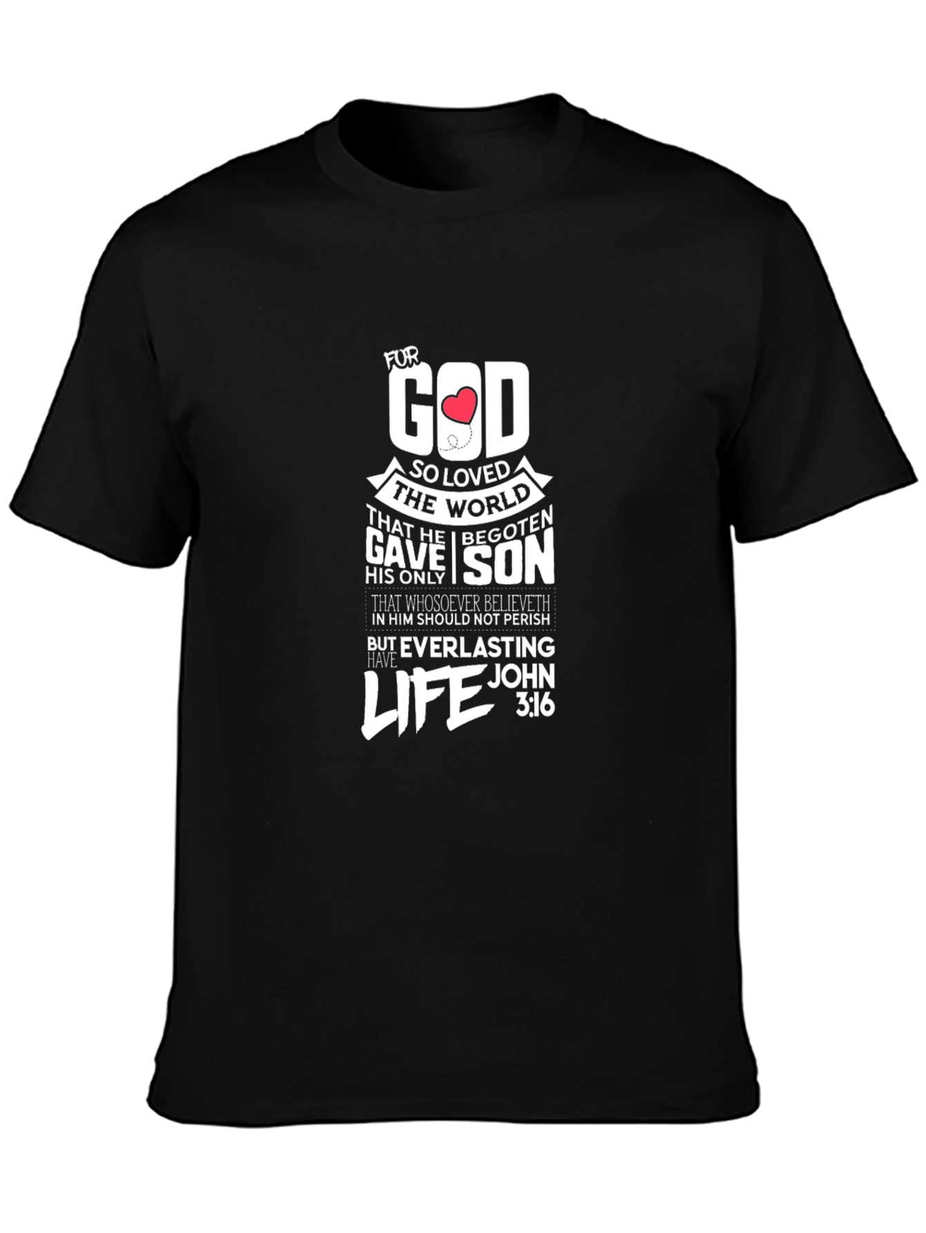 For God So Loved the World T-Shirt