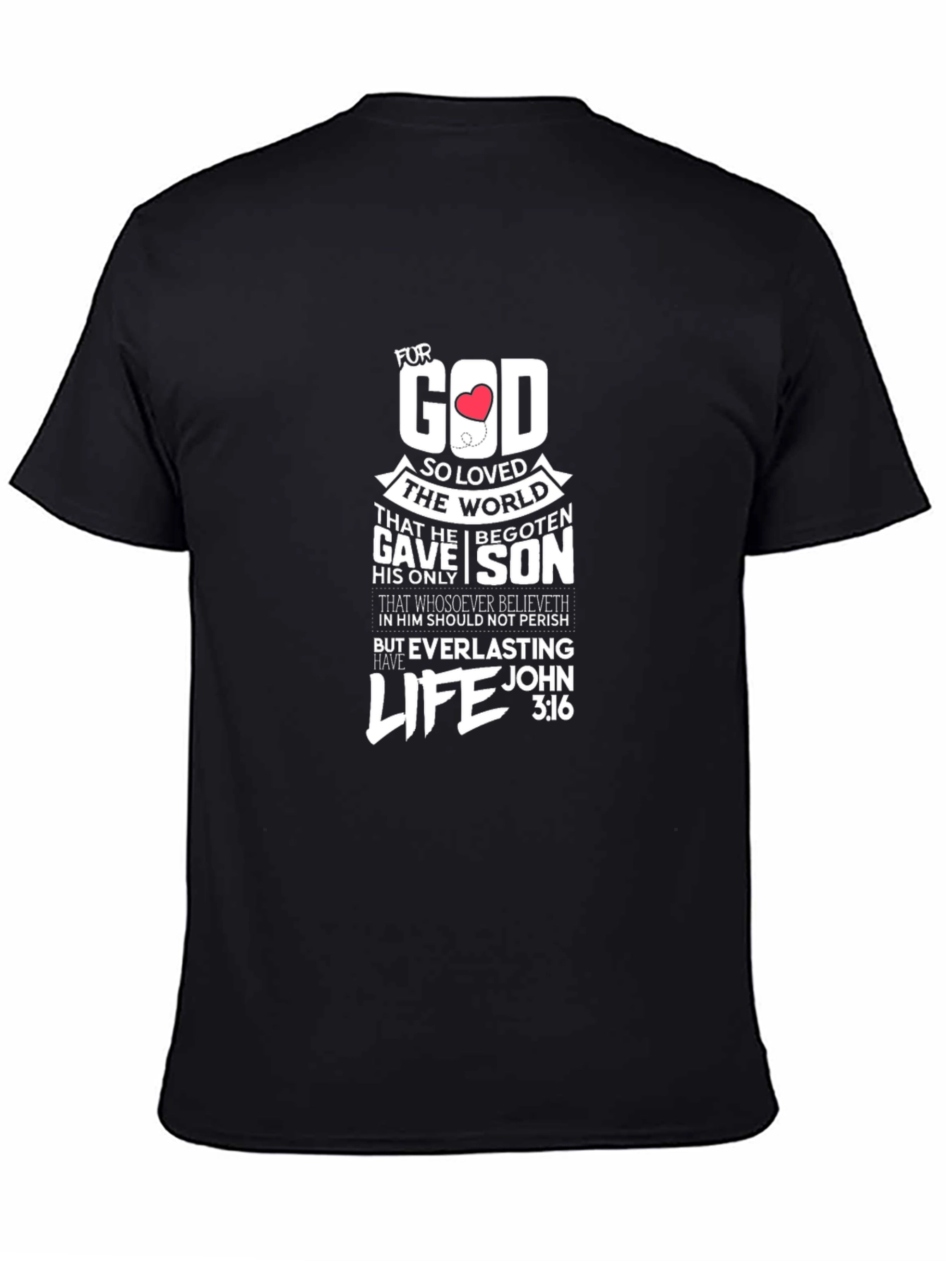 For God So Loved the World T-Shirt
