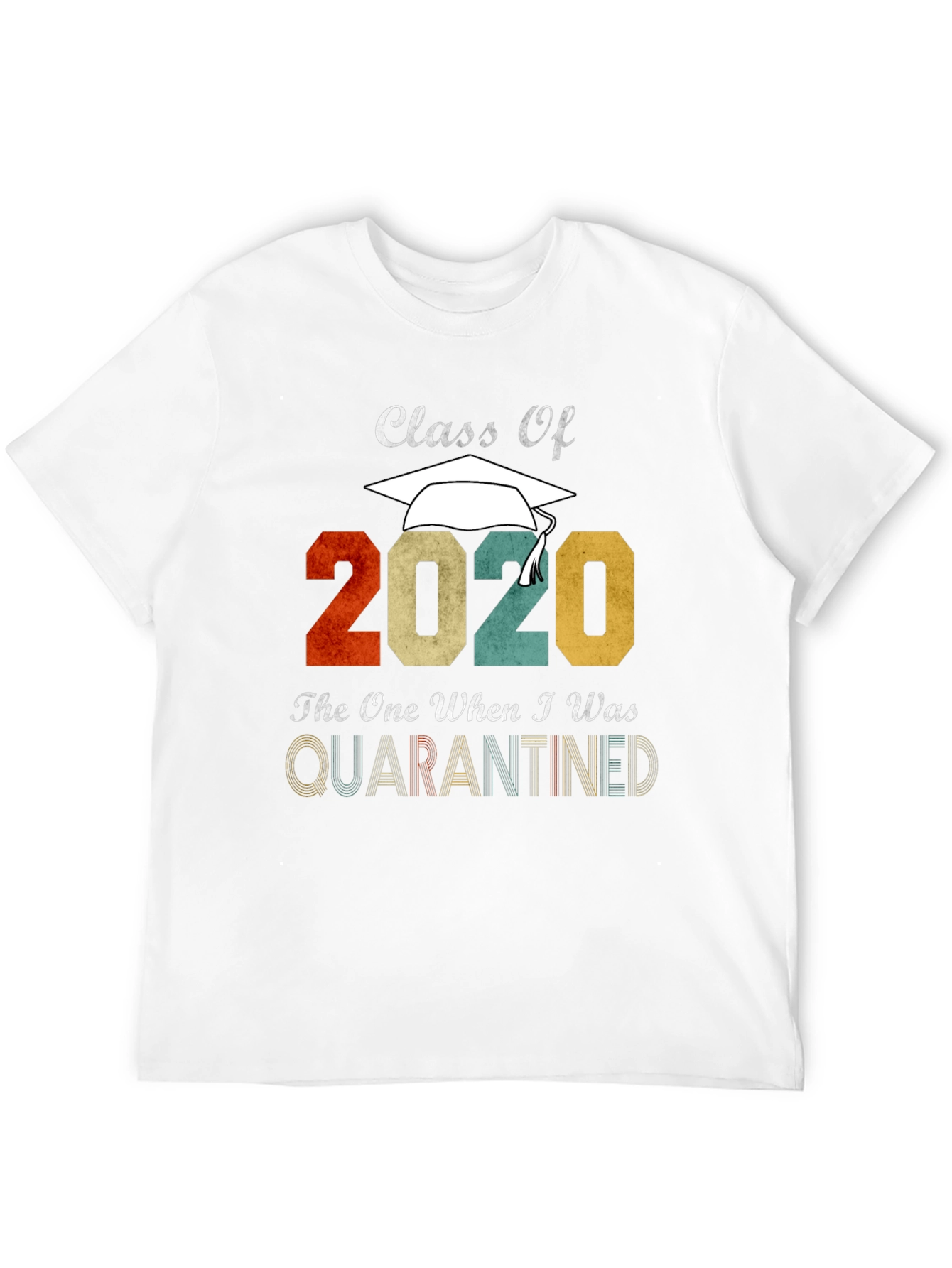 Class of 2020 Quarantine T-Shirt