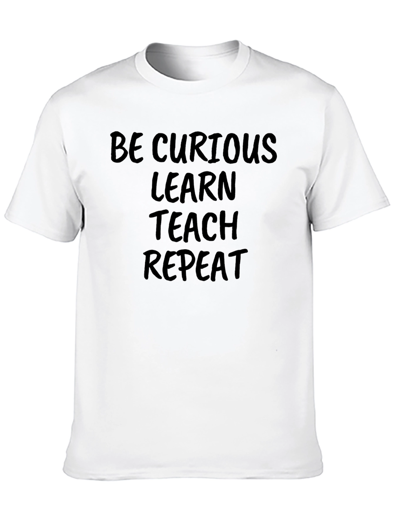 Curious Learn Teach Repeat Black T-Shirt