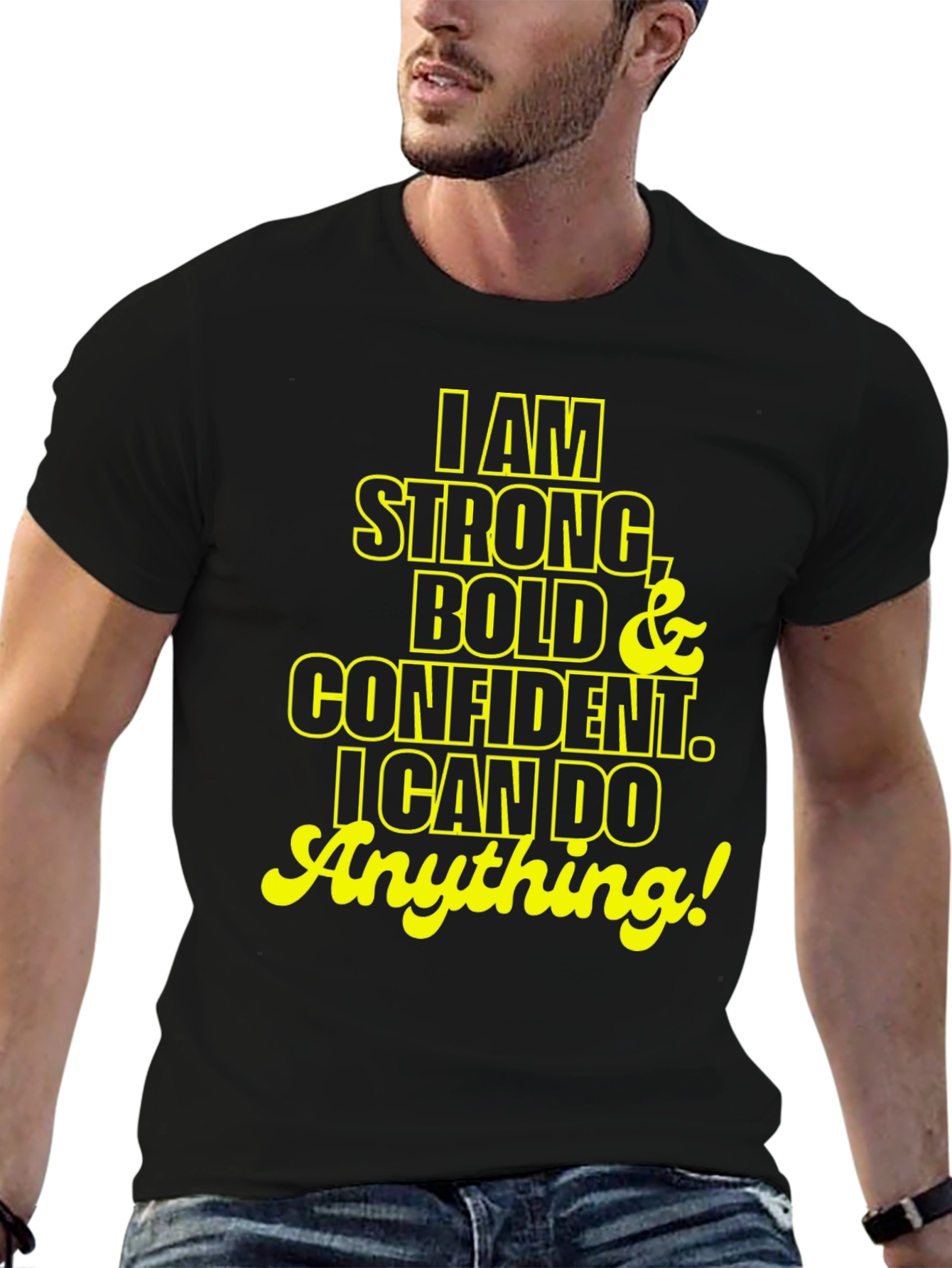 I am Strong Bold Confident T-Shirt