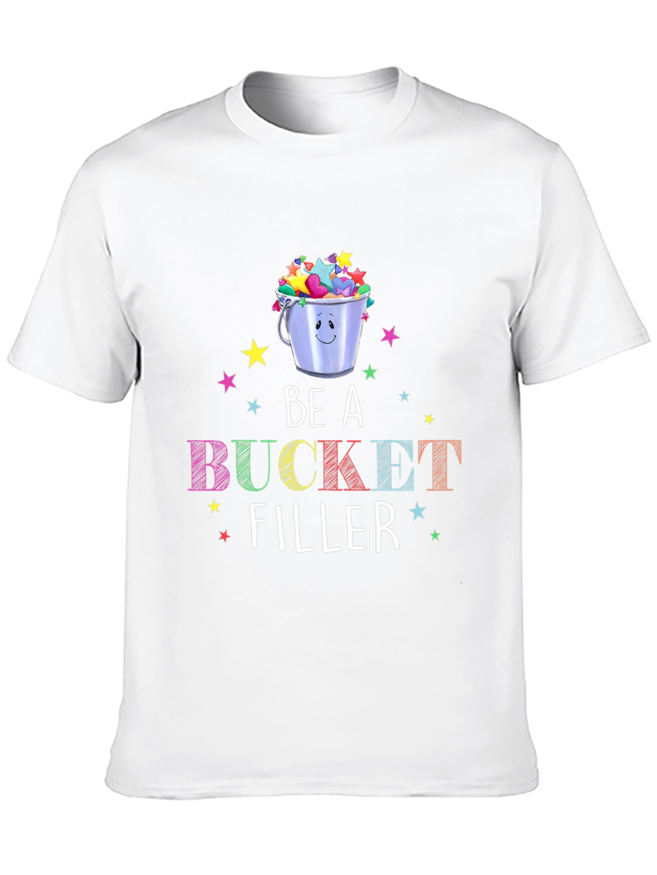 Be A Bucket Filler Graphic T-Shirt