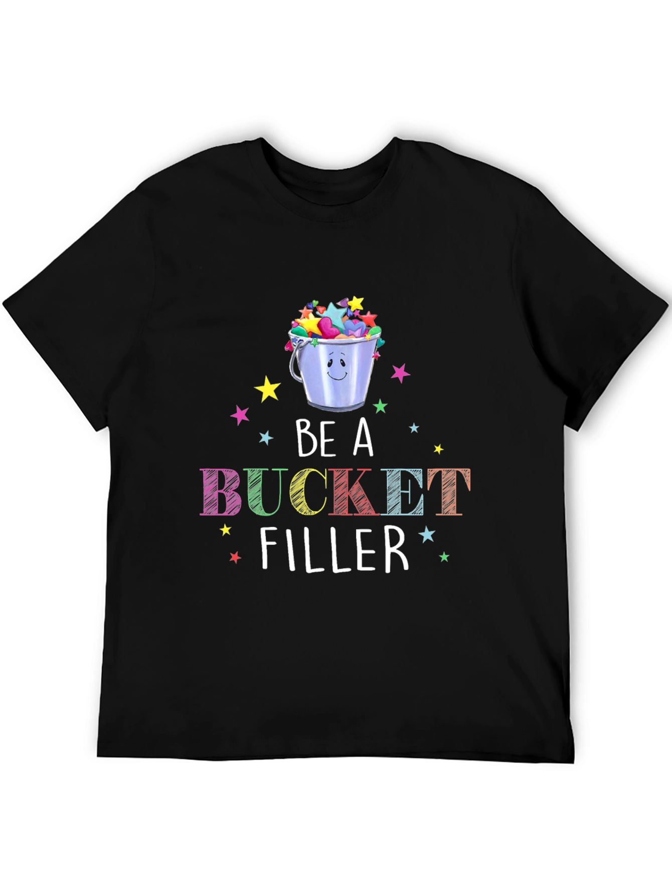 Be A Bucket Filler Graphic T-Shirt