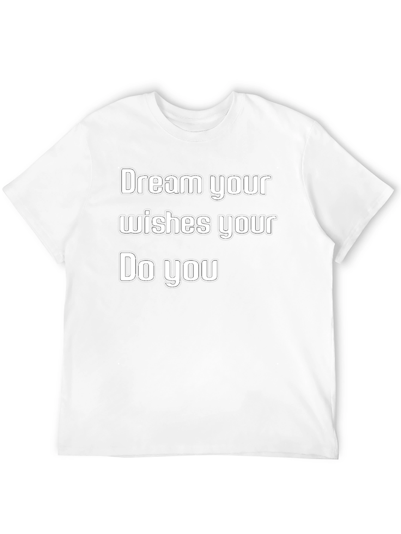 Dream Wishes Do You Graphic Tee - Black