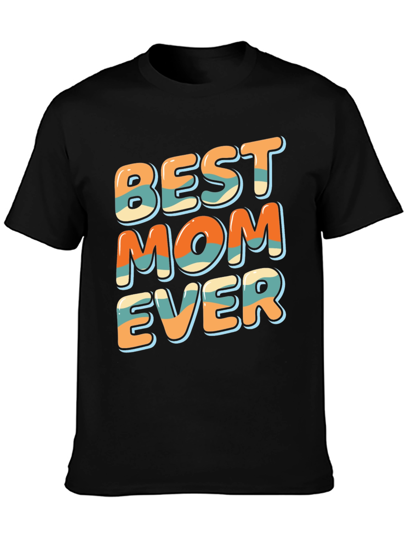 Best Mom Ever Graphic T-Shirt - Unisex