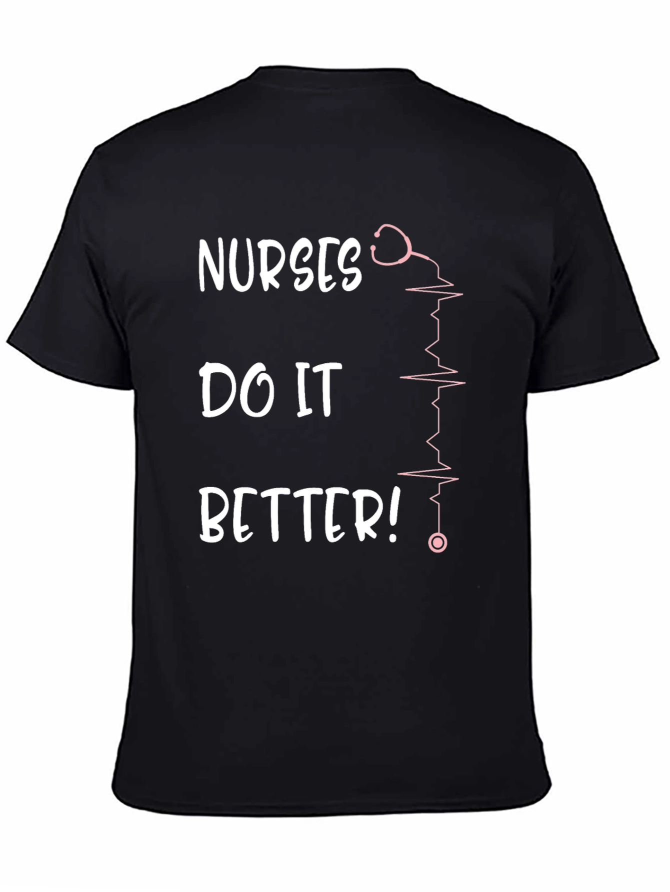 Nurses Do It Better Black T-Shirt