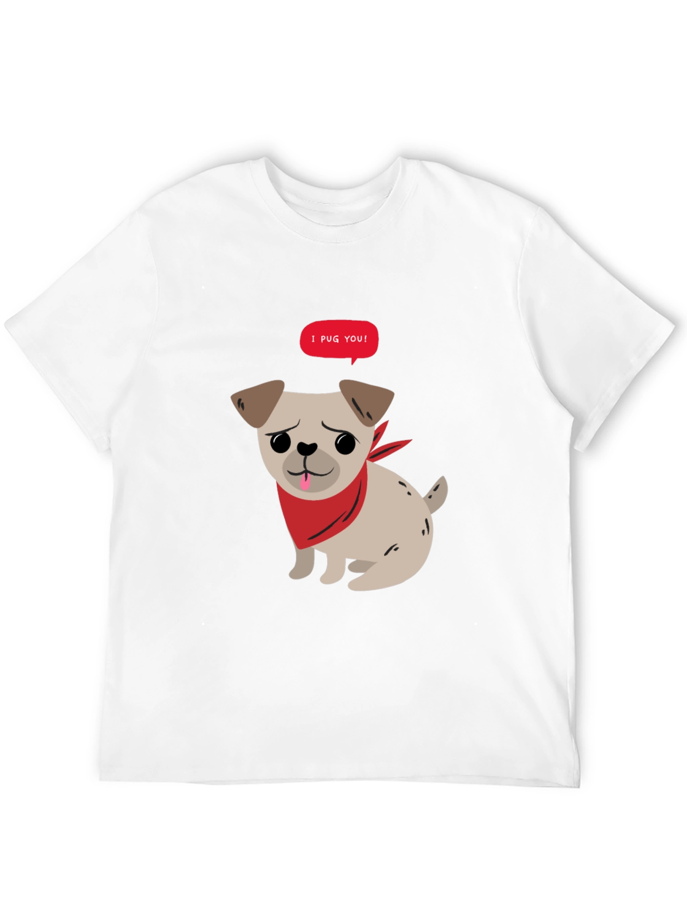 I Pug You! Graphic Tee