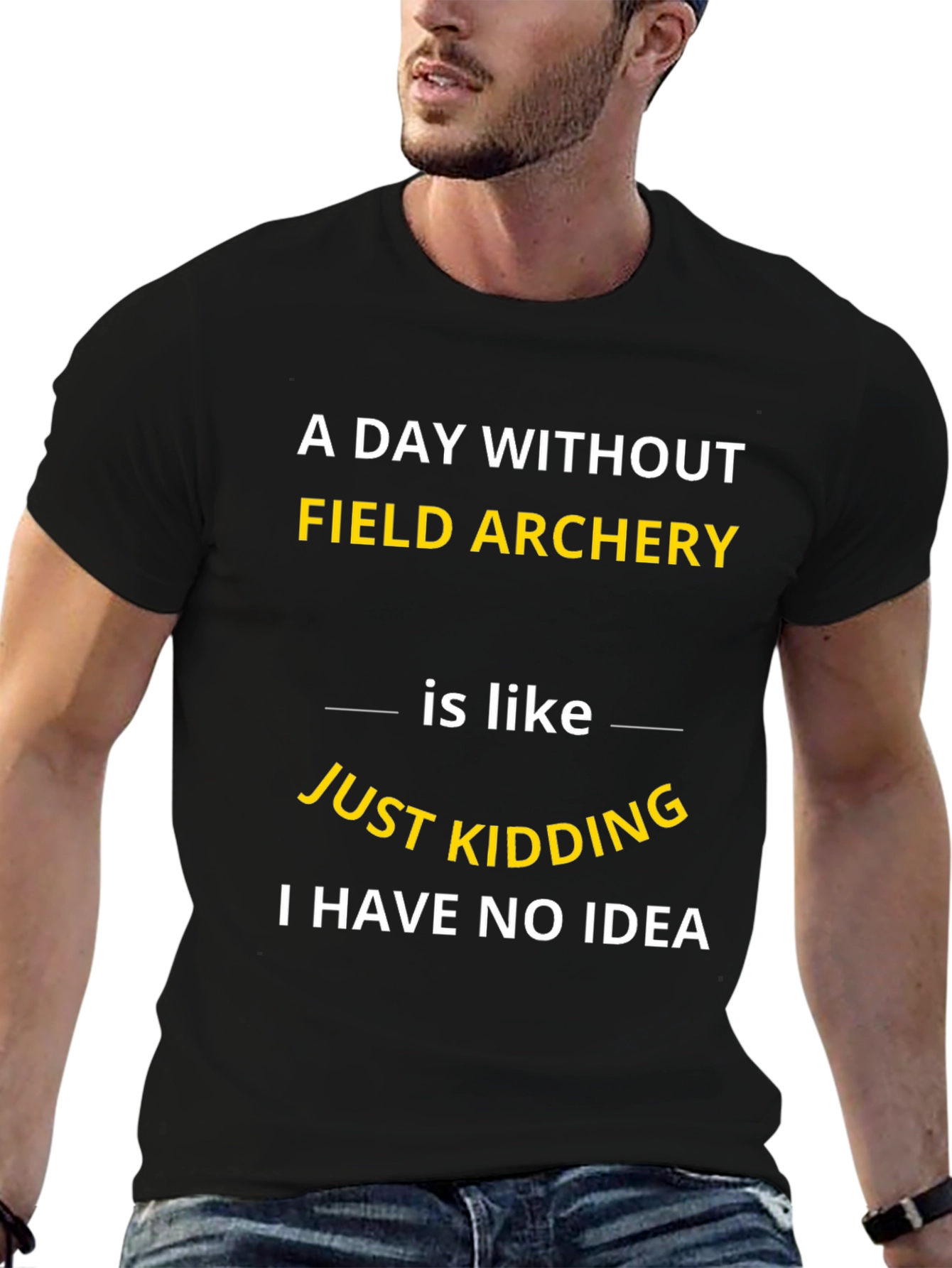 Field Archery T-Shirt: Funny Sarcastic Tee