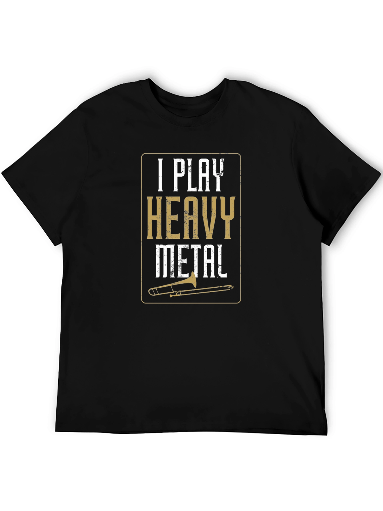 I Play Heavy Metal Trombone T-Shirt