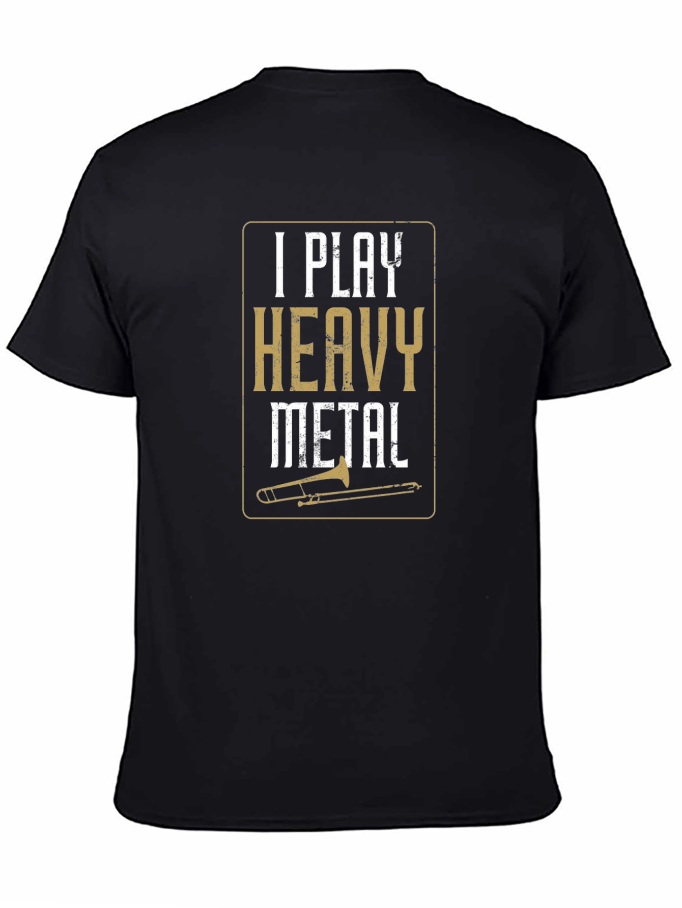 I Play Heavy Metal Trombone T-Shirt