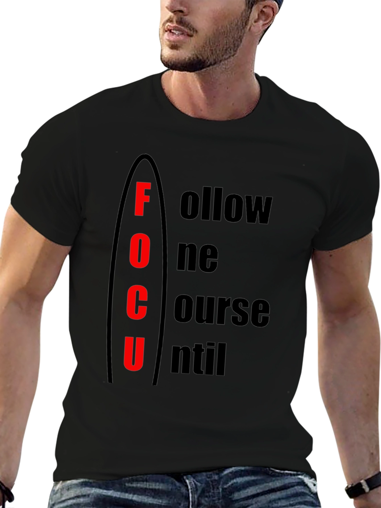 Focus Motivational T-Shirt - Follow One Course Until Success