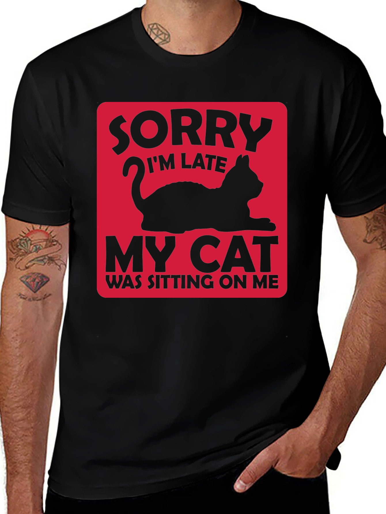 Funny Cat Lover T-Shirt: Sorry Im Late