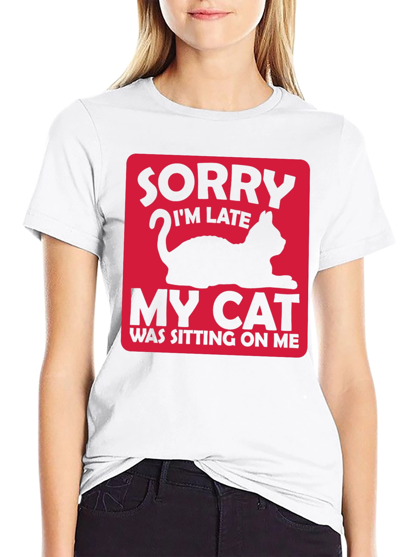 Funny Cat Lover T-Shirt: Sorry Im Late
