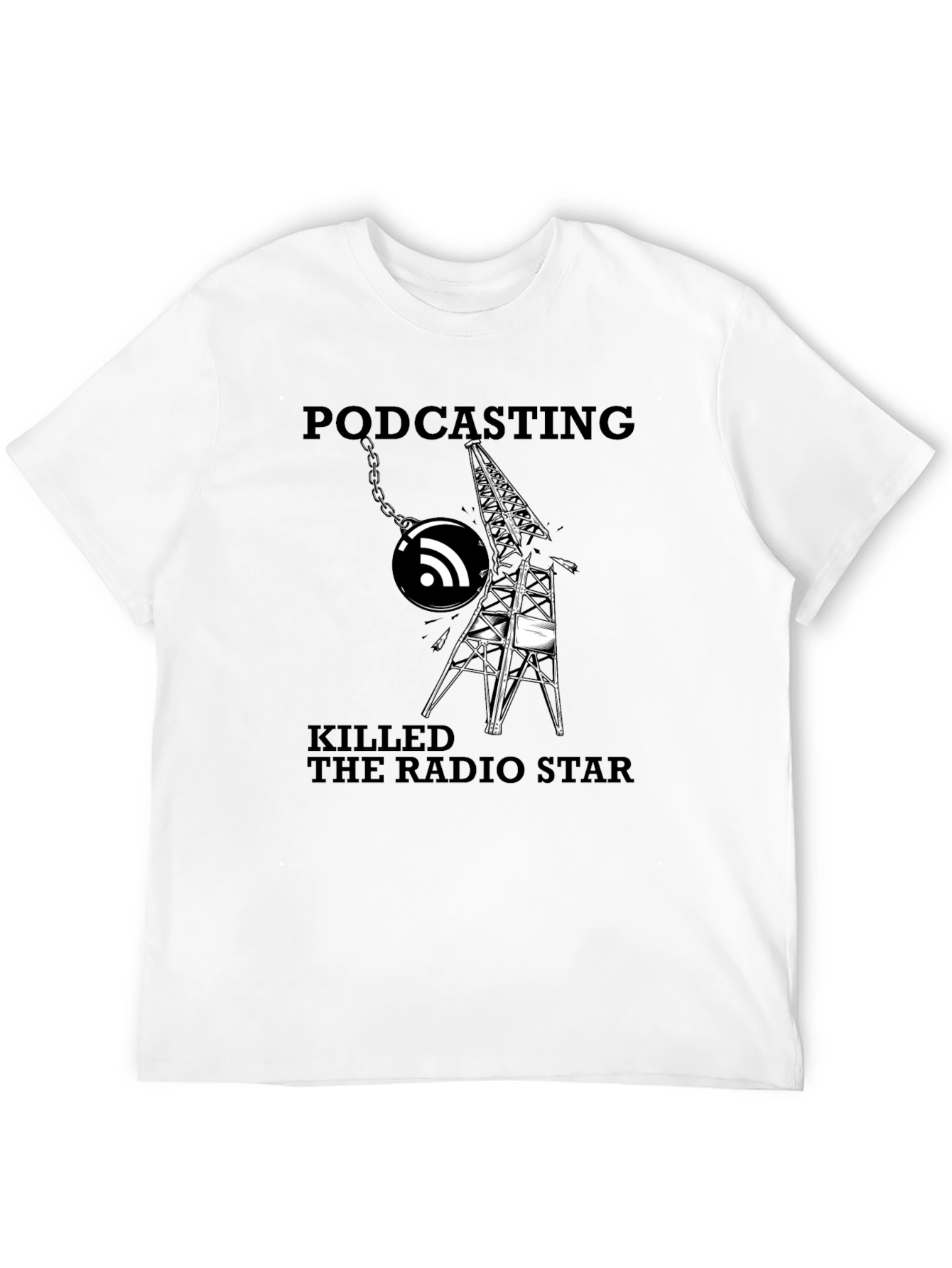 Podcasting Killed The Radio Star Graphic T-Shirt