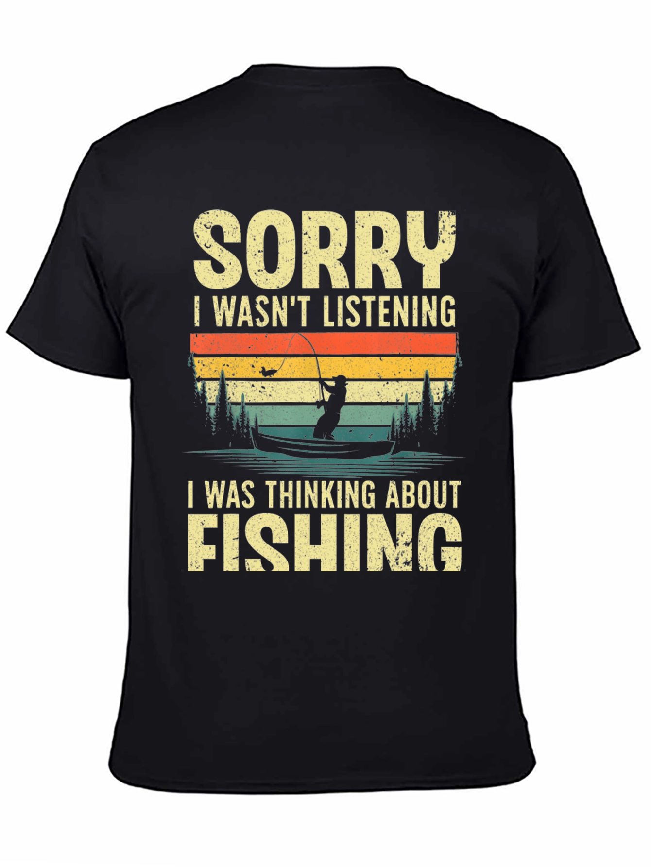 Sorry Fishing Graphic T-Shirt