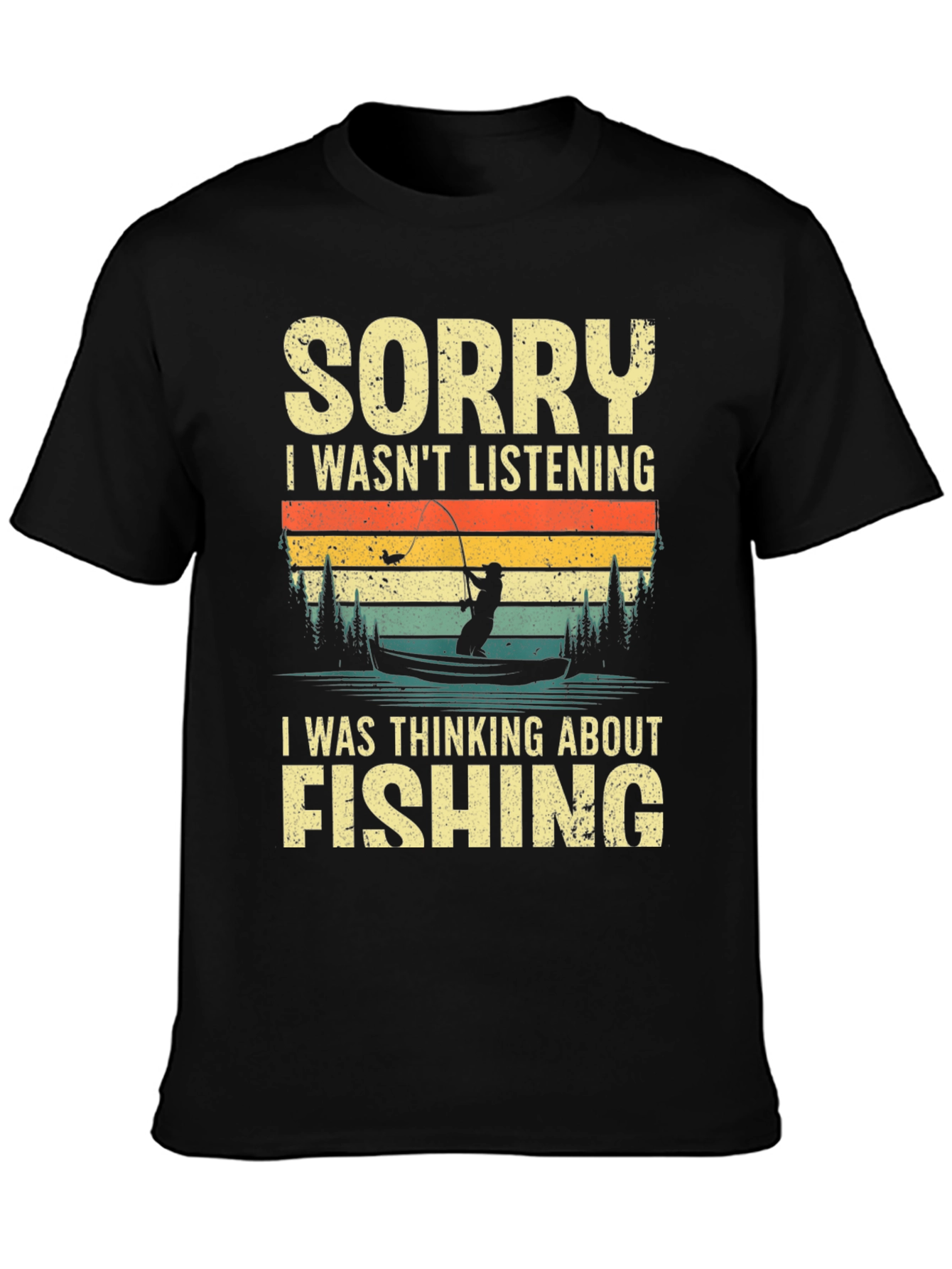 Sorry Fishing Graphic T-Shirt