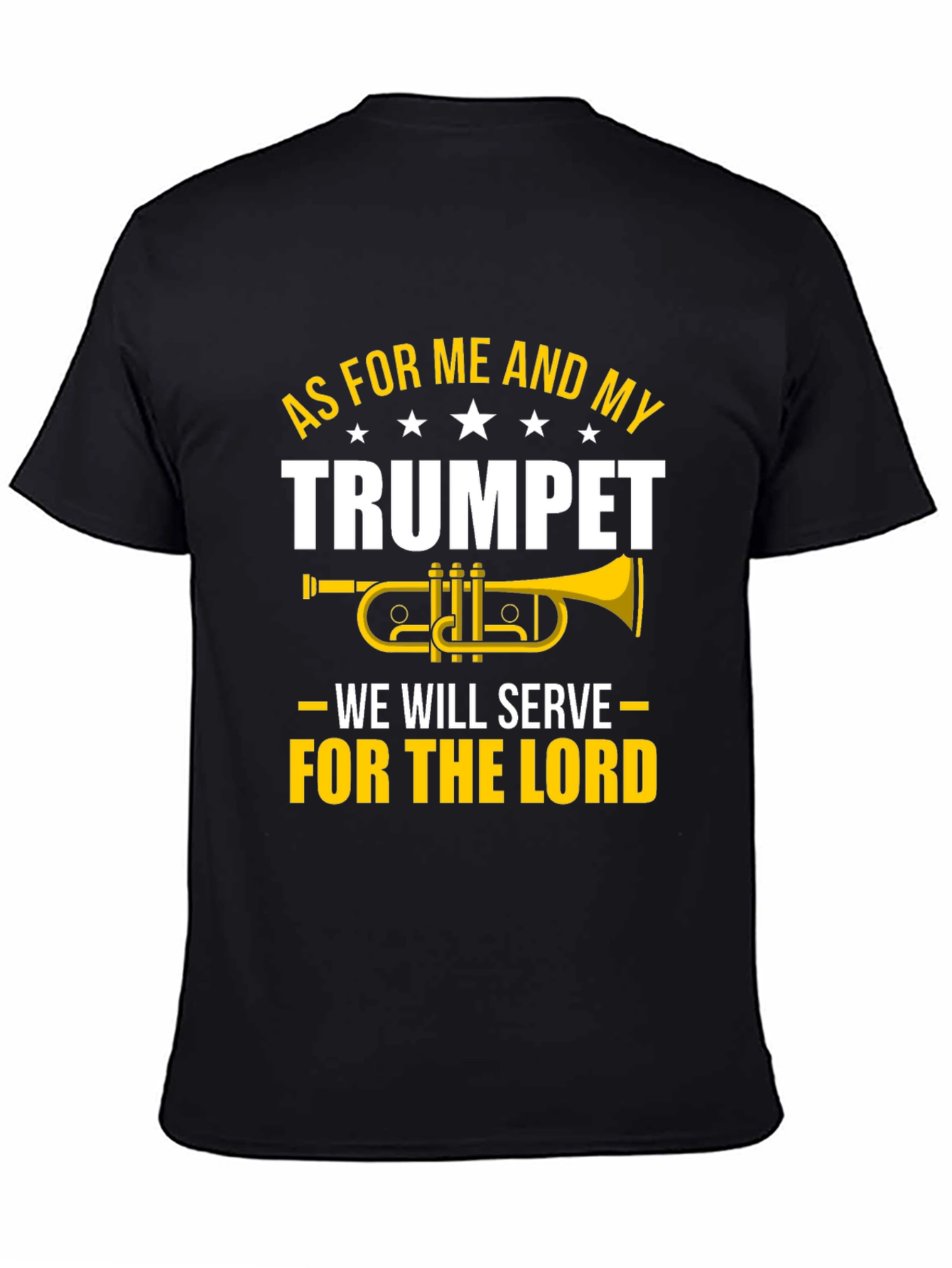 As For Me And My Trumpet T-Shirt