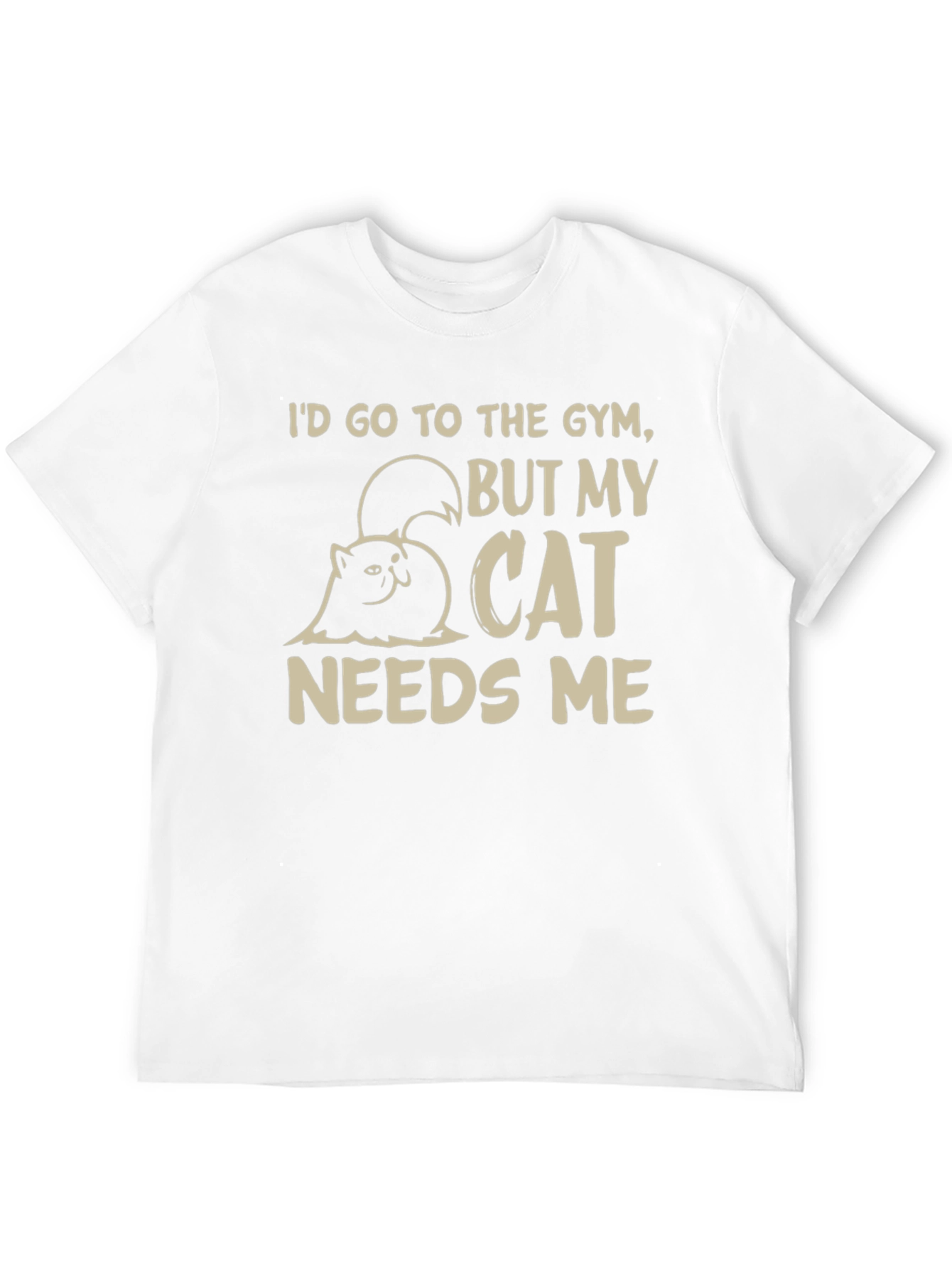 Cat Needs Me T-Shirt