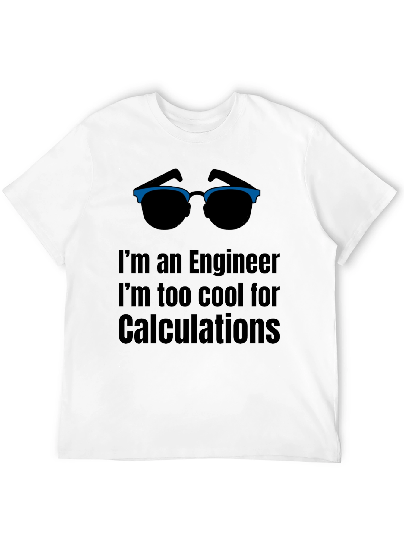 Engineer Cool Humor Tee