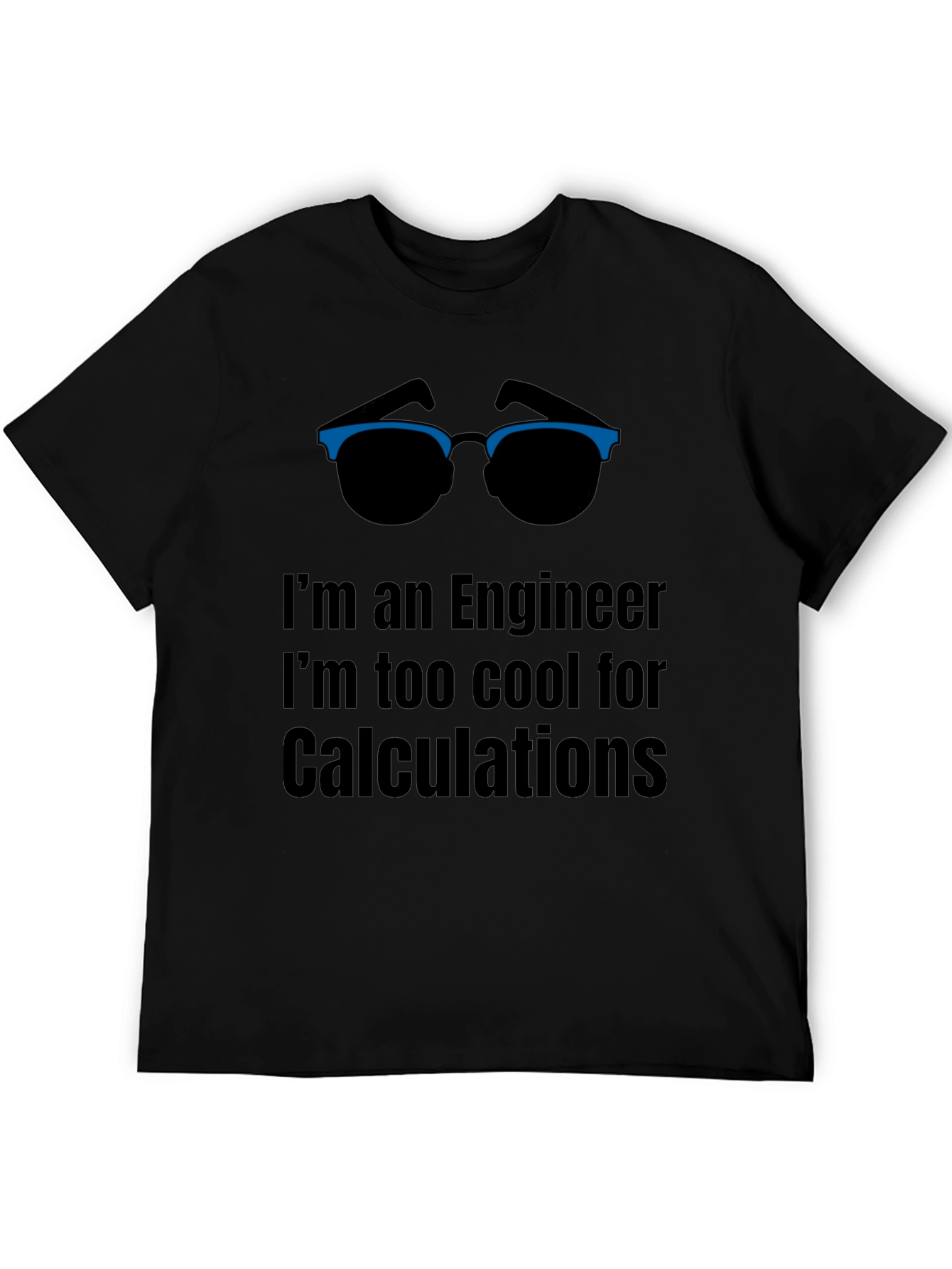 Engineer Cool Humor Tee