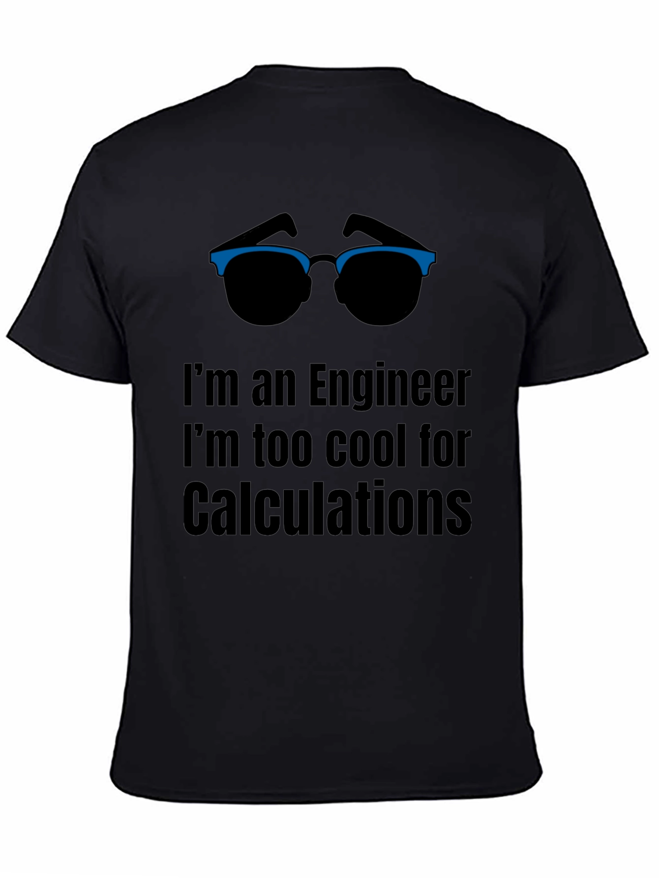 Engineer Cool Humor Tee