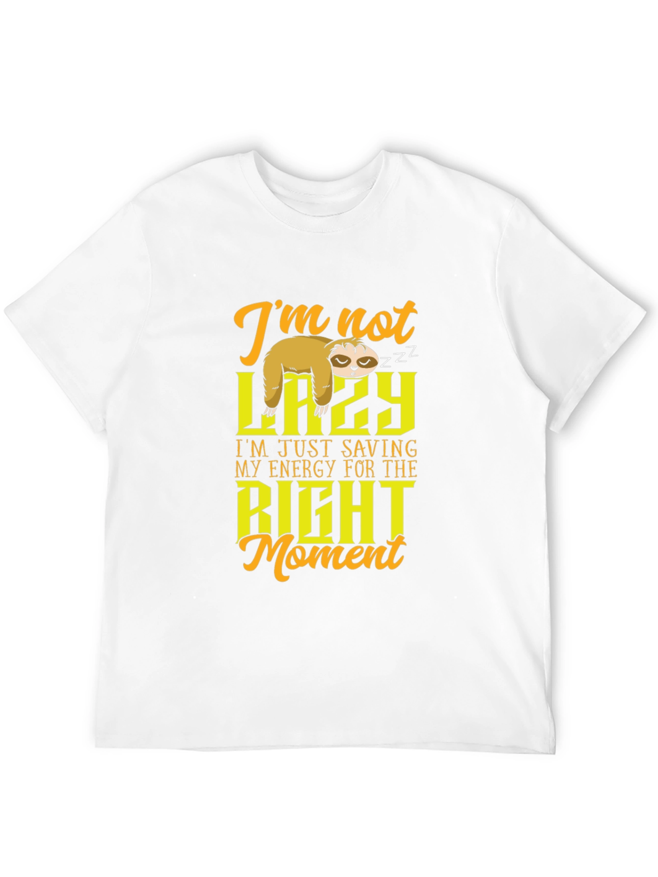 Funny Sloth T-Shirt - Not Lazy Saving Energy