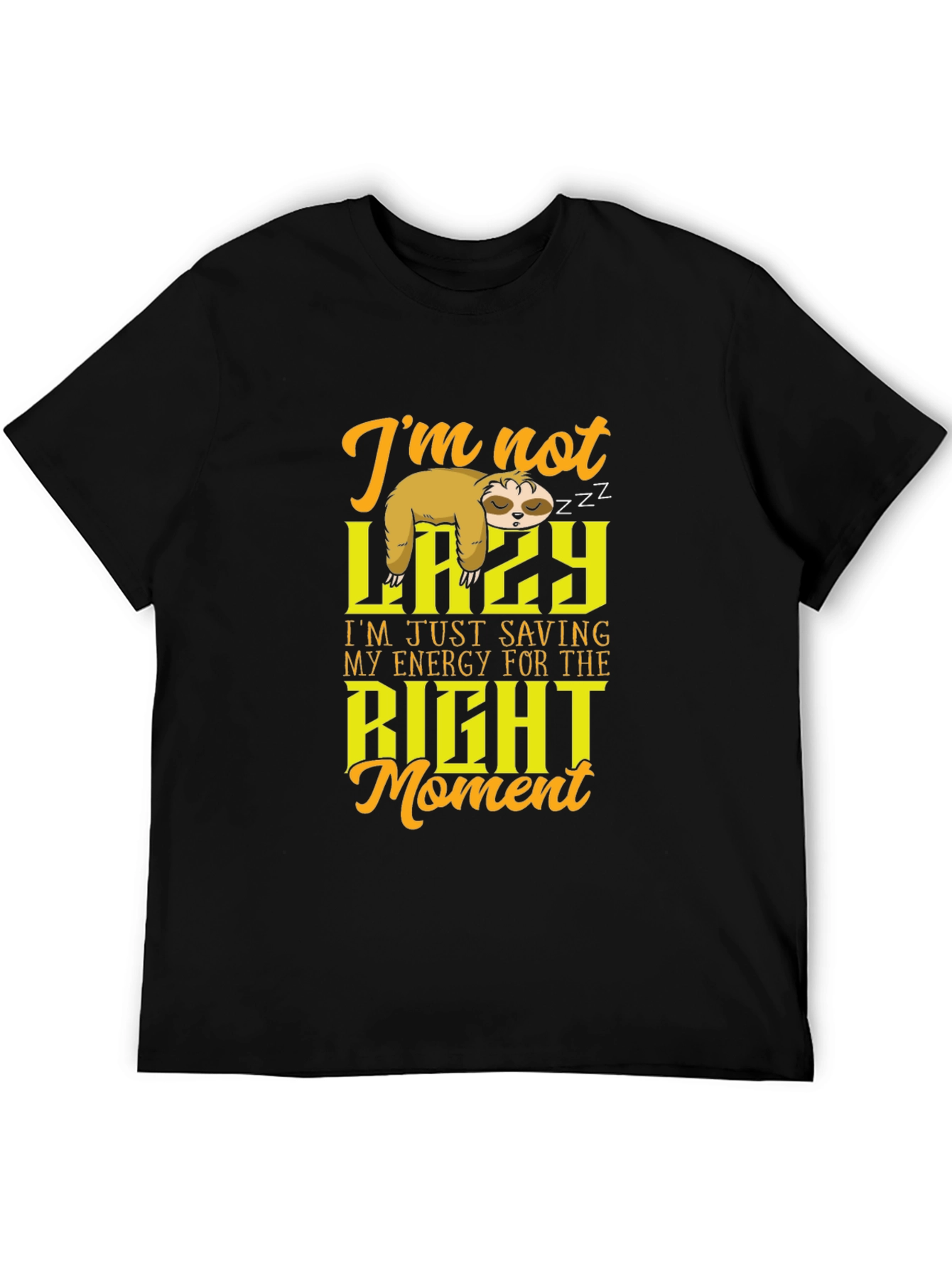 Funny Sloth T-Shirt - Not Lazy Saving Energy