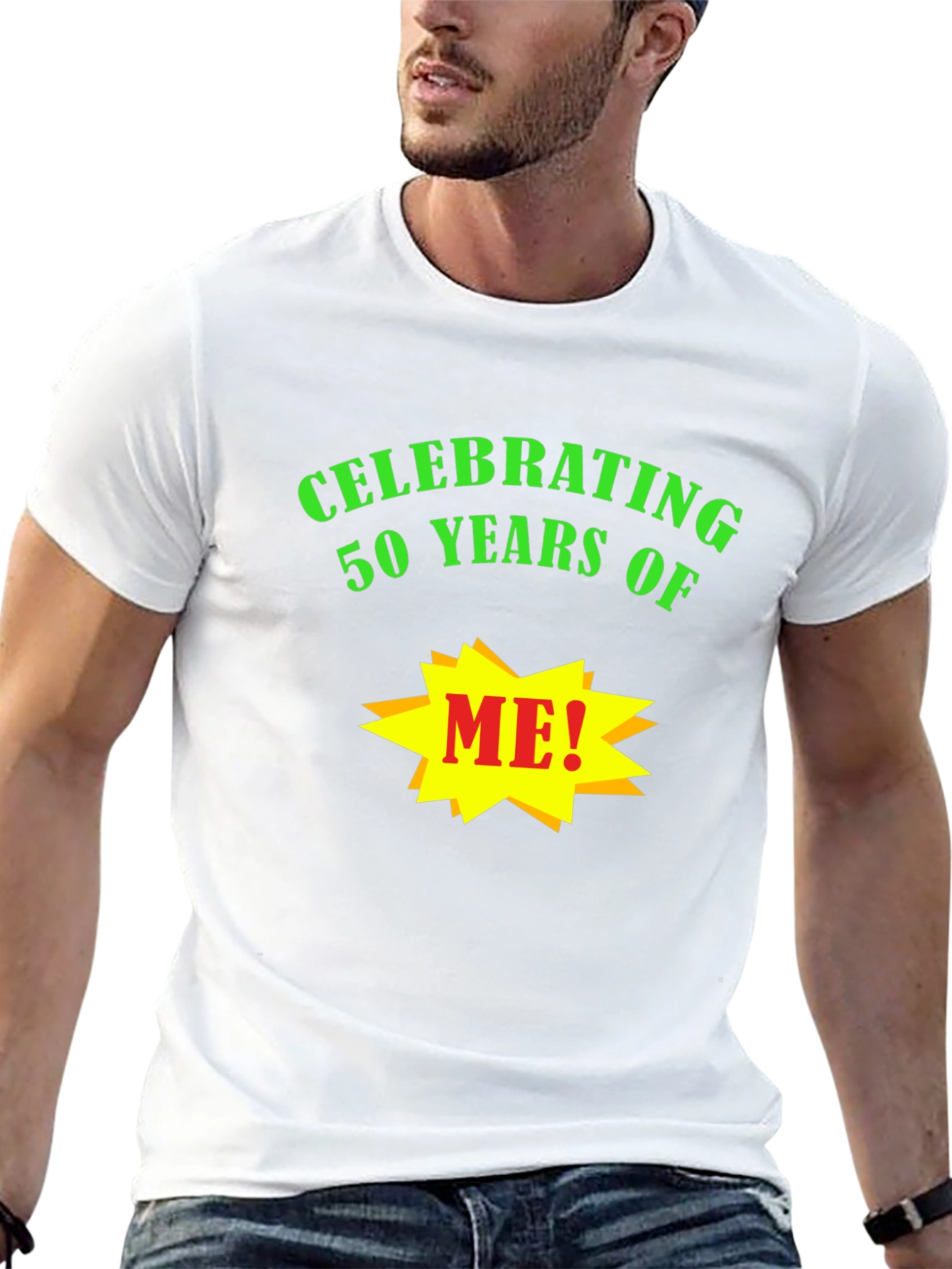 Celebrating 50 Years of Me! T-Shirt