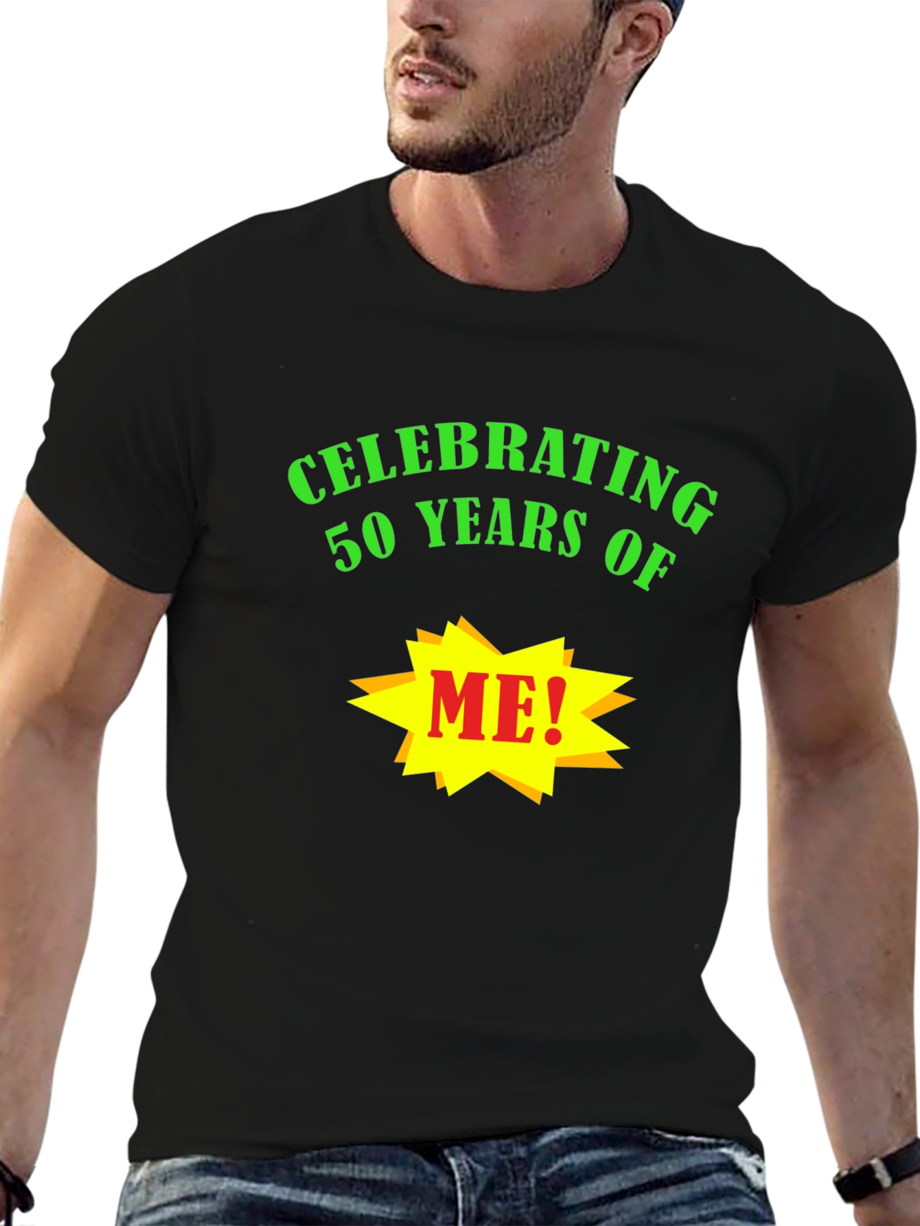 Celebrating 50 Years of Me! T-Shirt