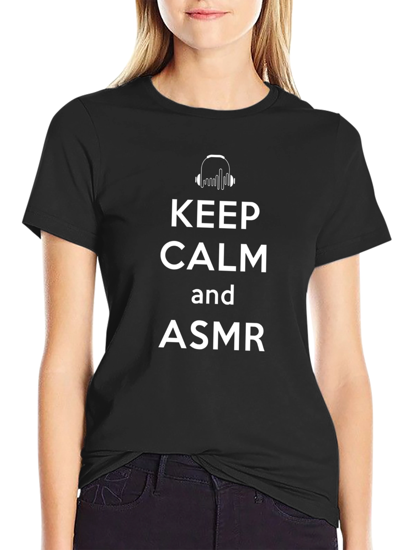 Keep Calm and ASMR Black T-Shirt