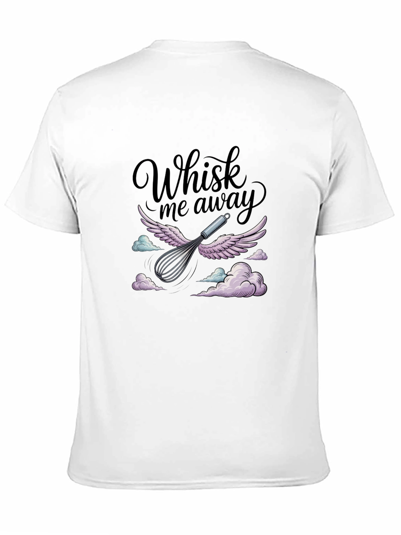 Whisk Me Away T-Shirt: Culinary Charm & Comfort