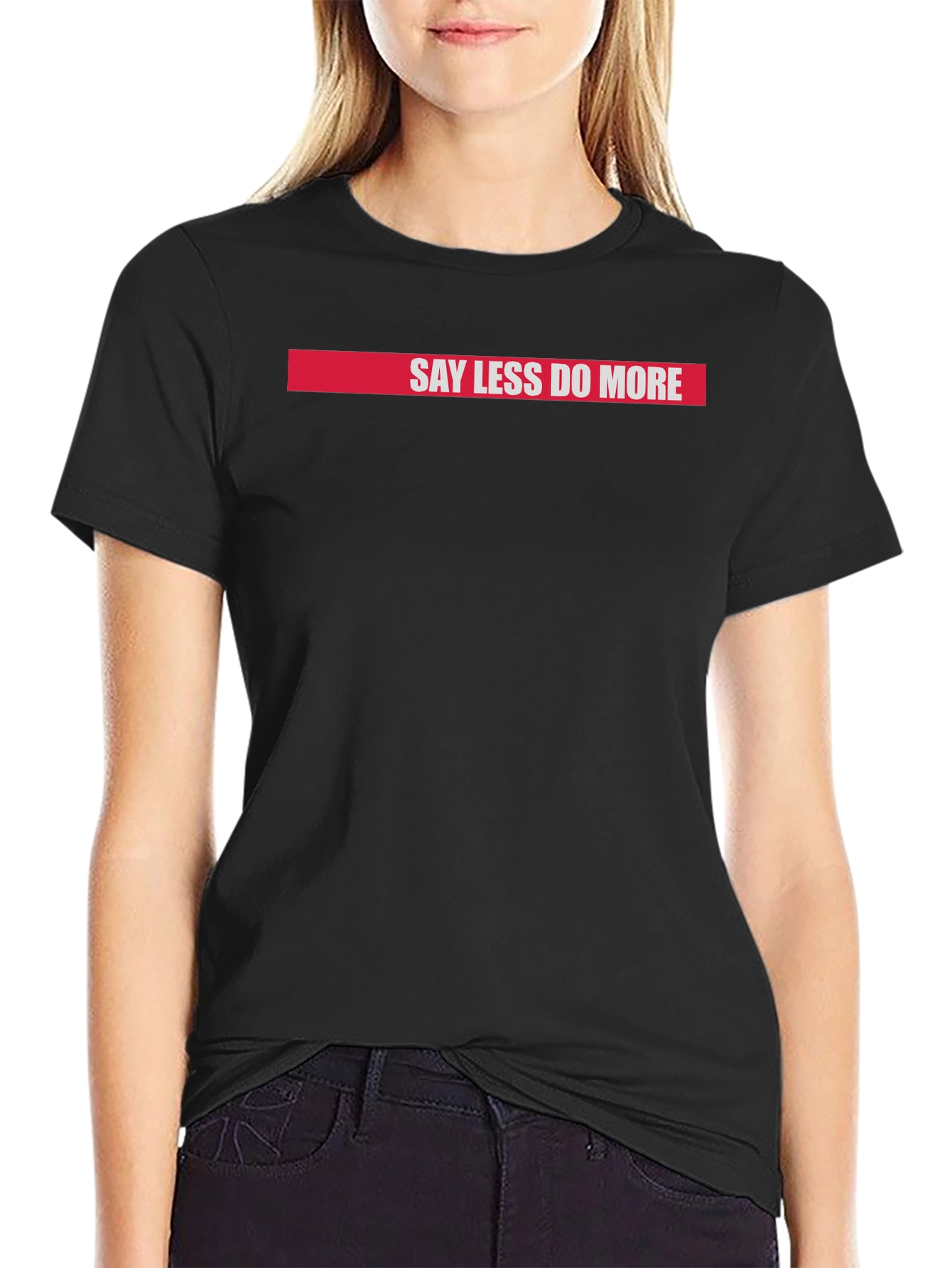 Say Less Do More Graphic Tee - Black