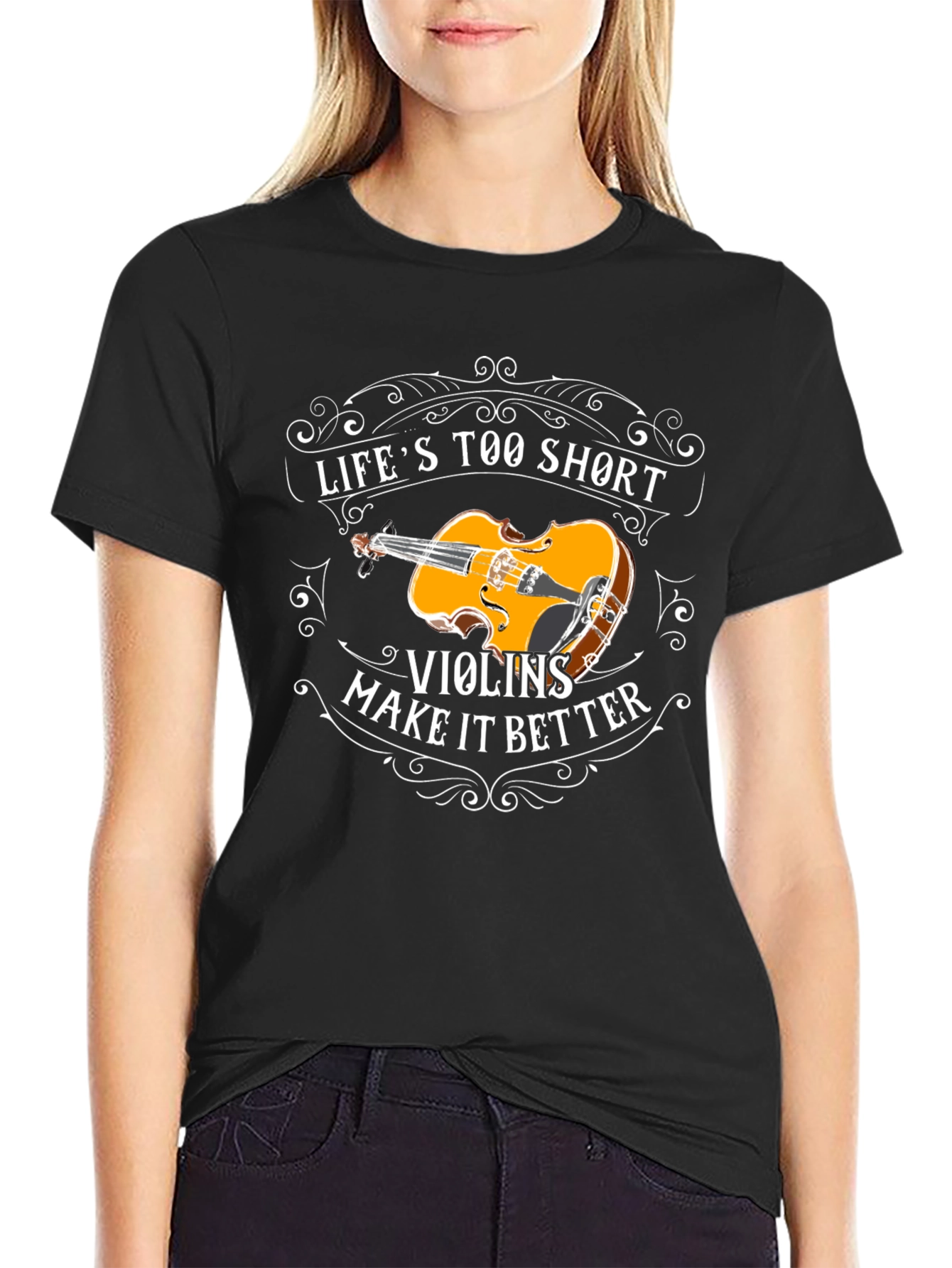 Lifes Too Short Violins T-Shirt