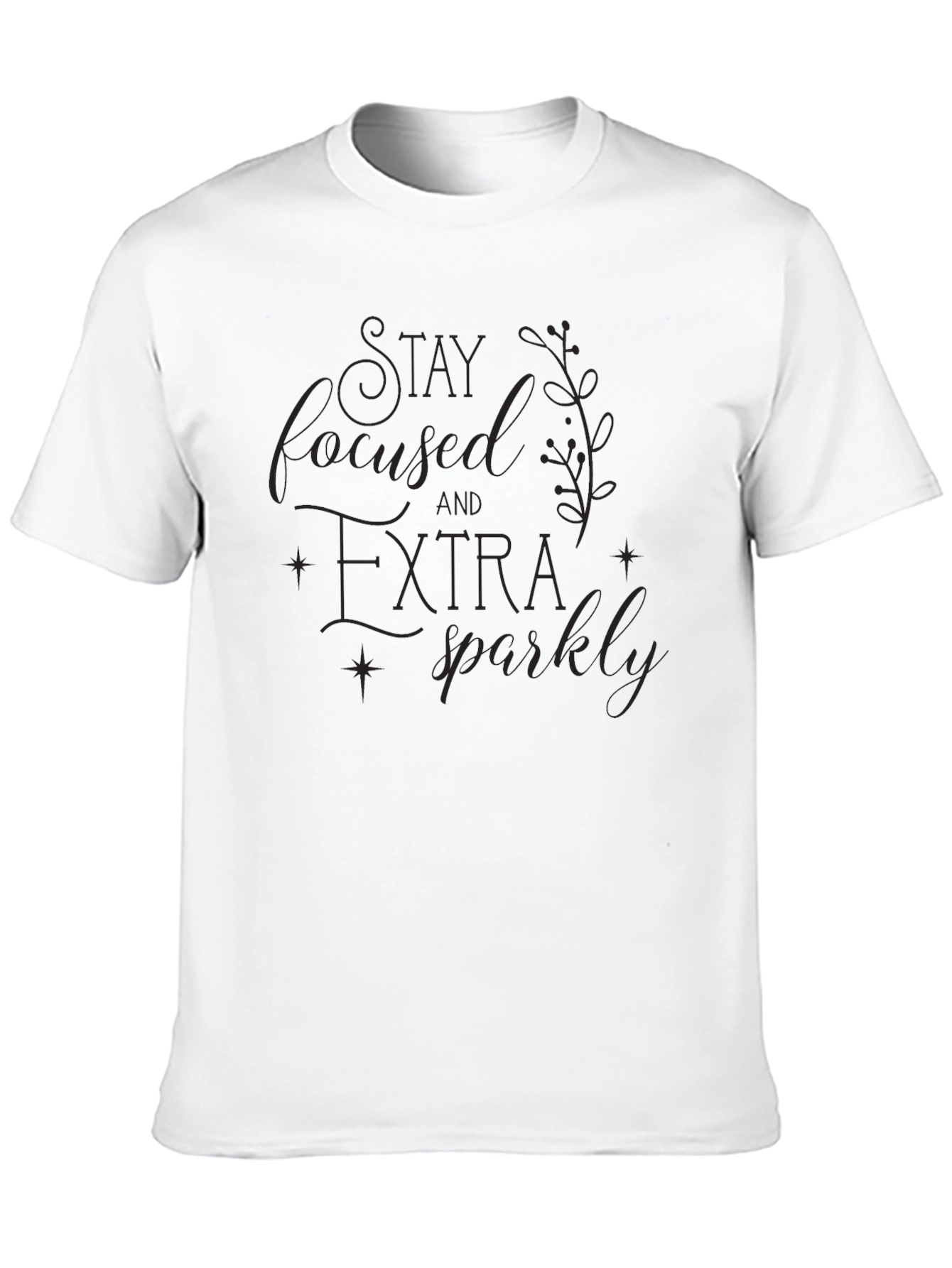 Stay Focused Extra Sparkly Black T-Shirt